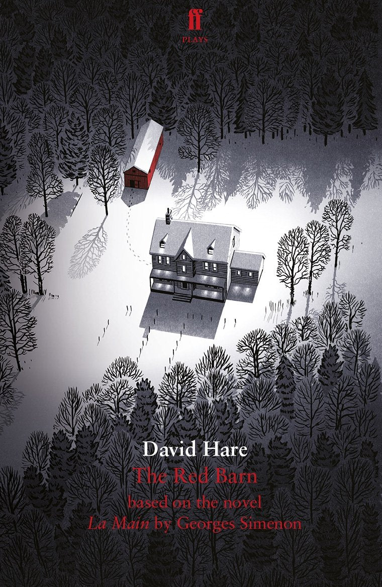 The Red Barn: Adapted from the novel La Main (Faber Drama) Drama