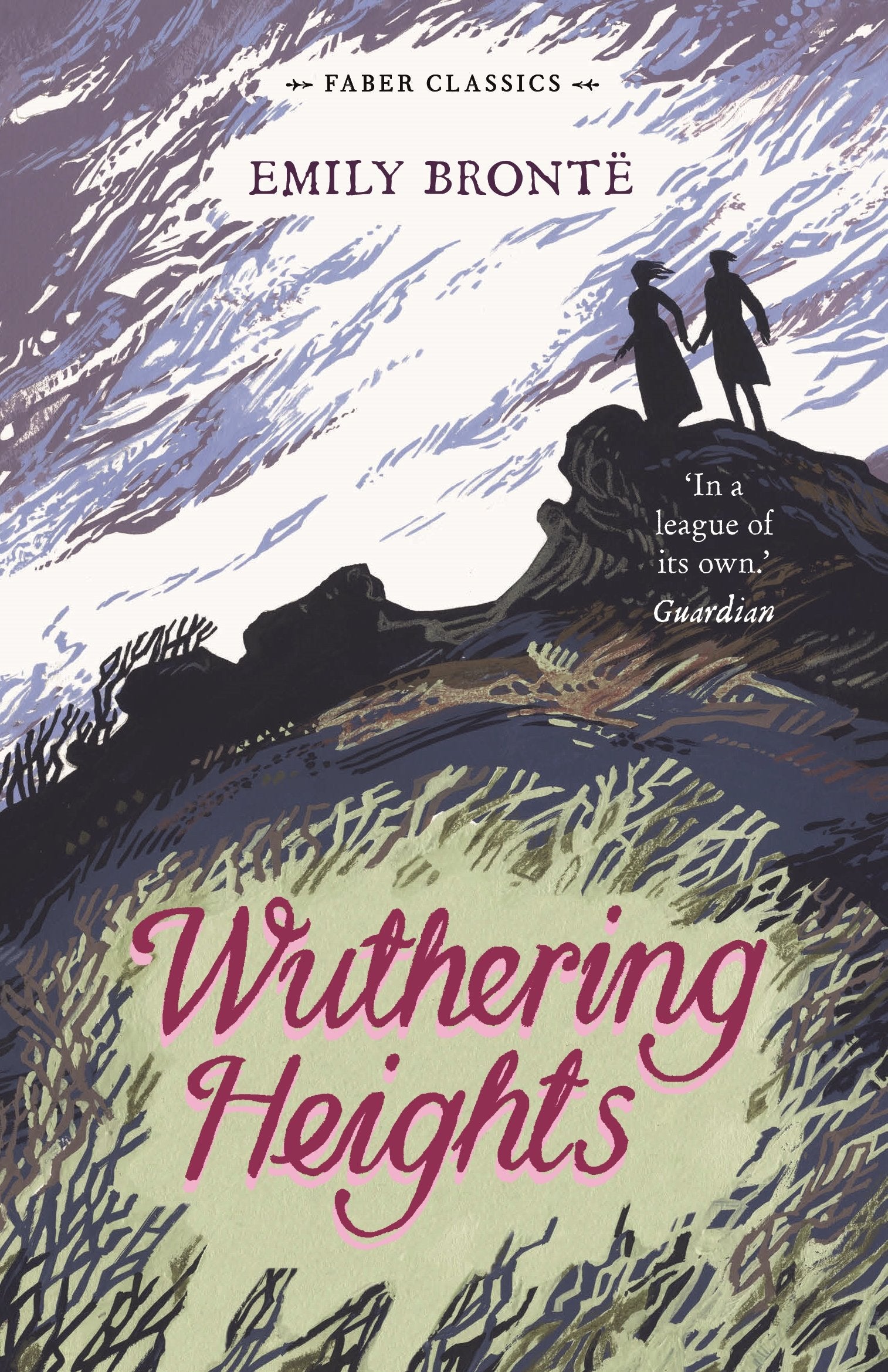 Wuthering Heights: Emily Brontë: 1 (Faber Young Adult Classics) Classics