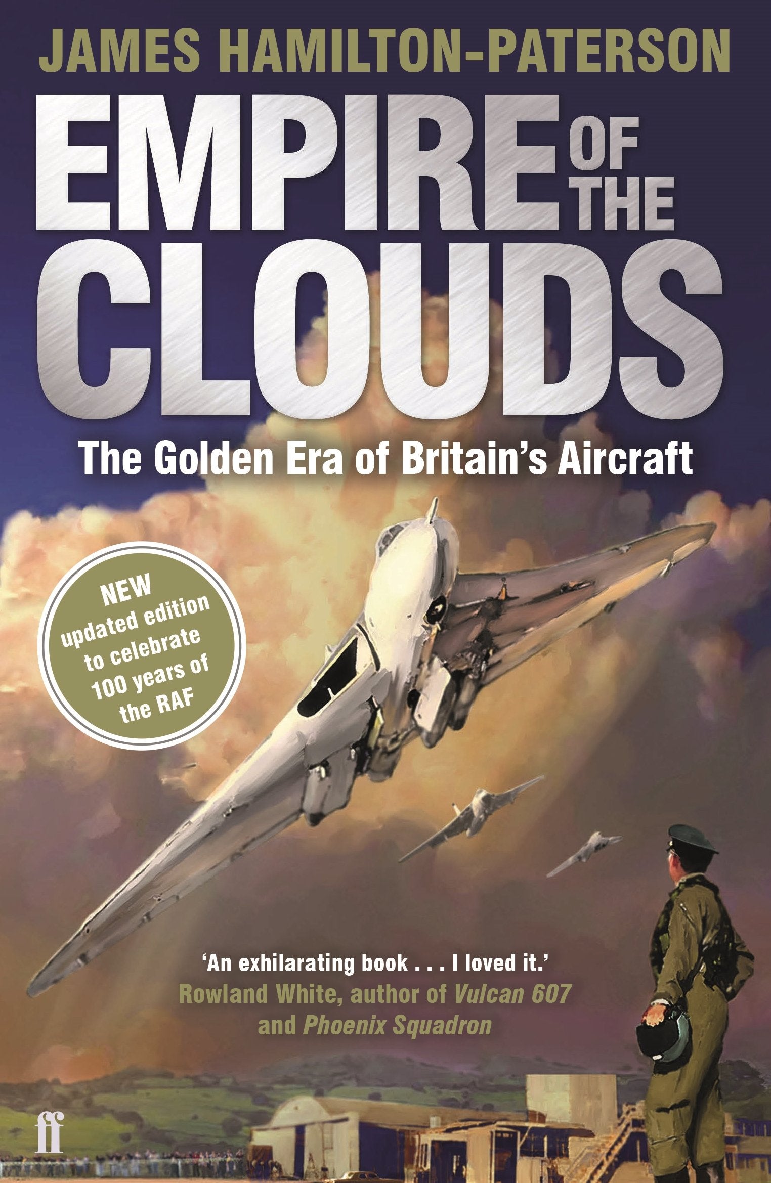 Empire of the Clouds: The Golden Era of Britain's Aircraft Business, Finance & Career