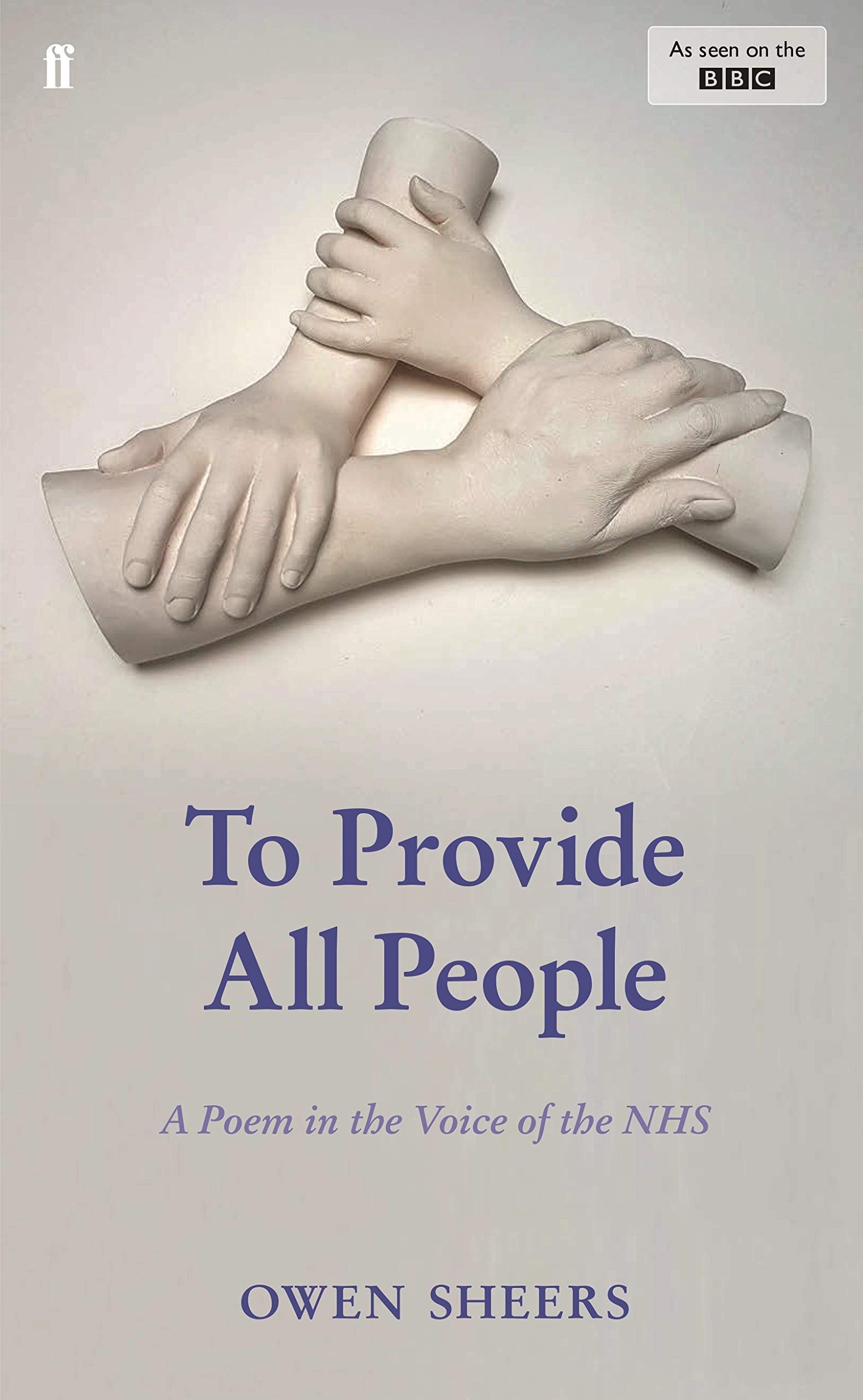 To Provide All People: A Poem in the Voice of the NHS Medicine