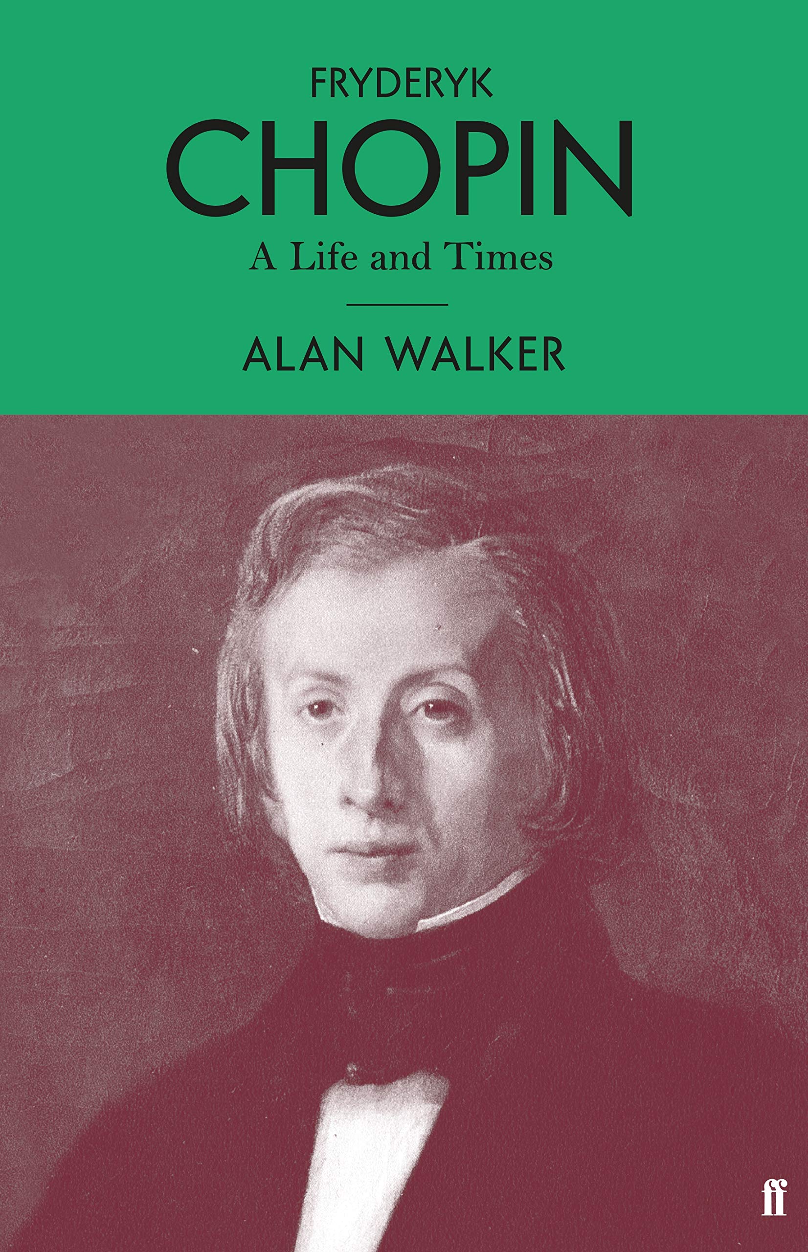 Fryderyk Chopin: A Life and Times Arts & Music