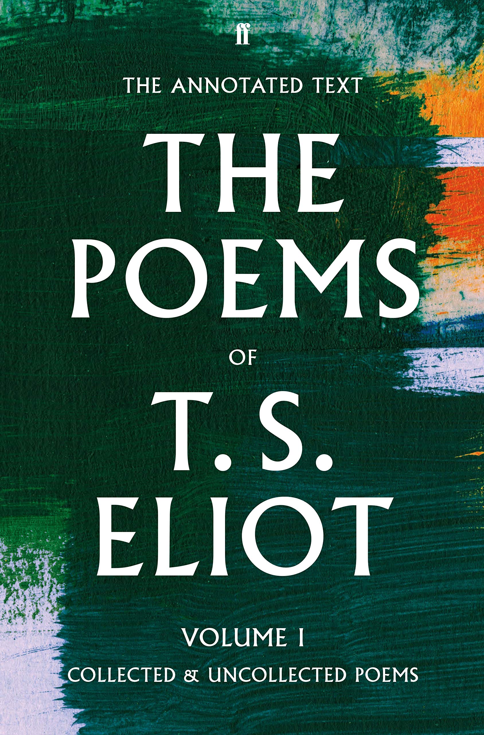 The Poems of T. S. Eliot Volume I Social Sciences