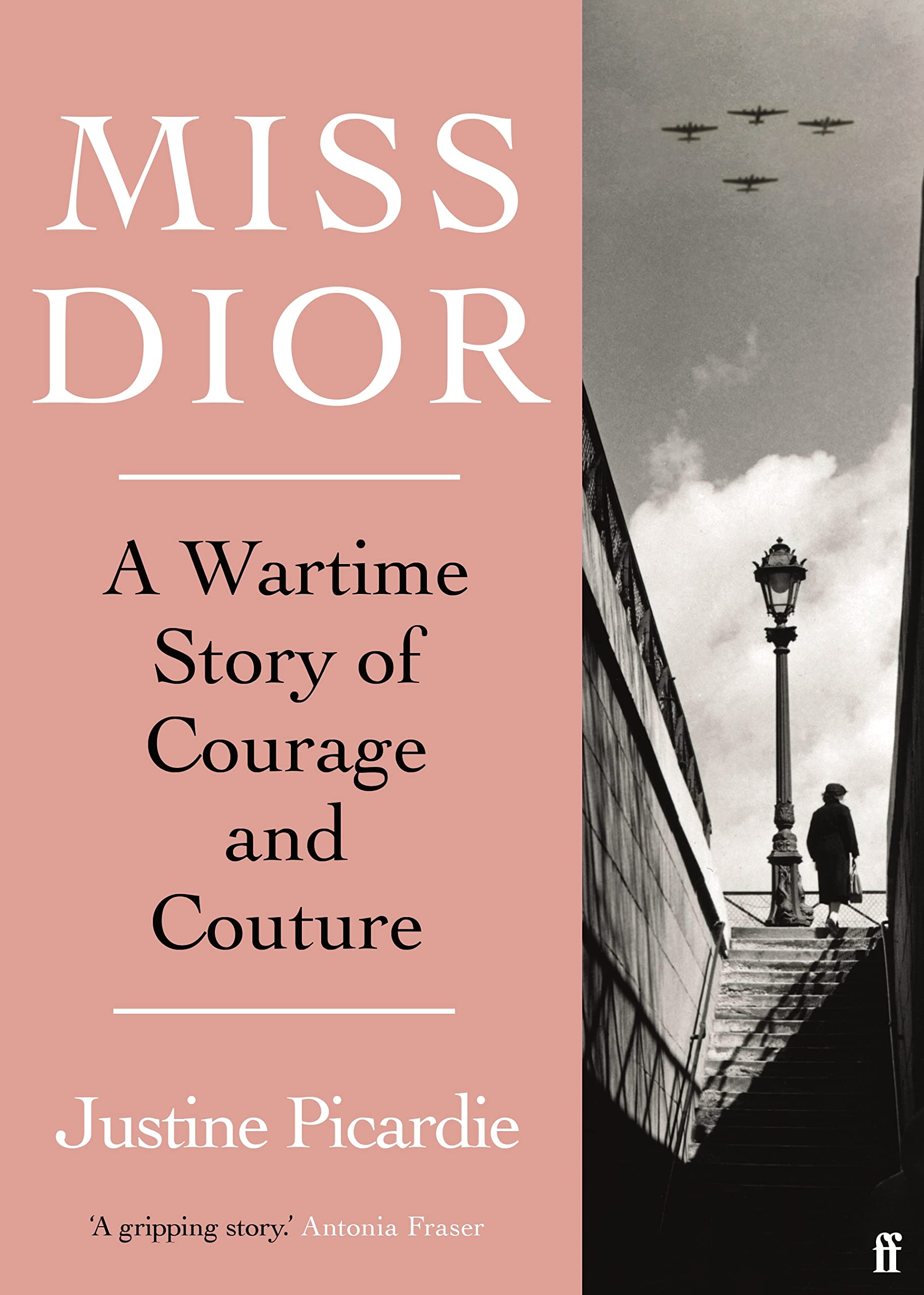 Miss Dior: A Wartime Story of Courage and Couture Books