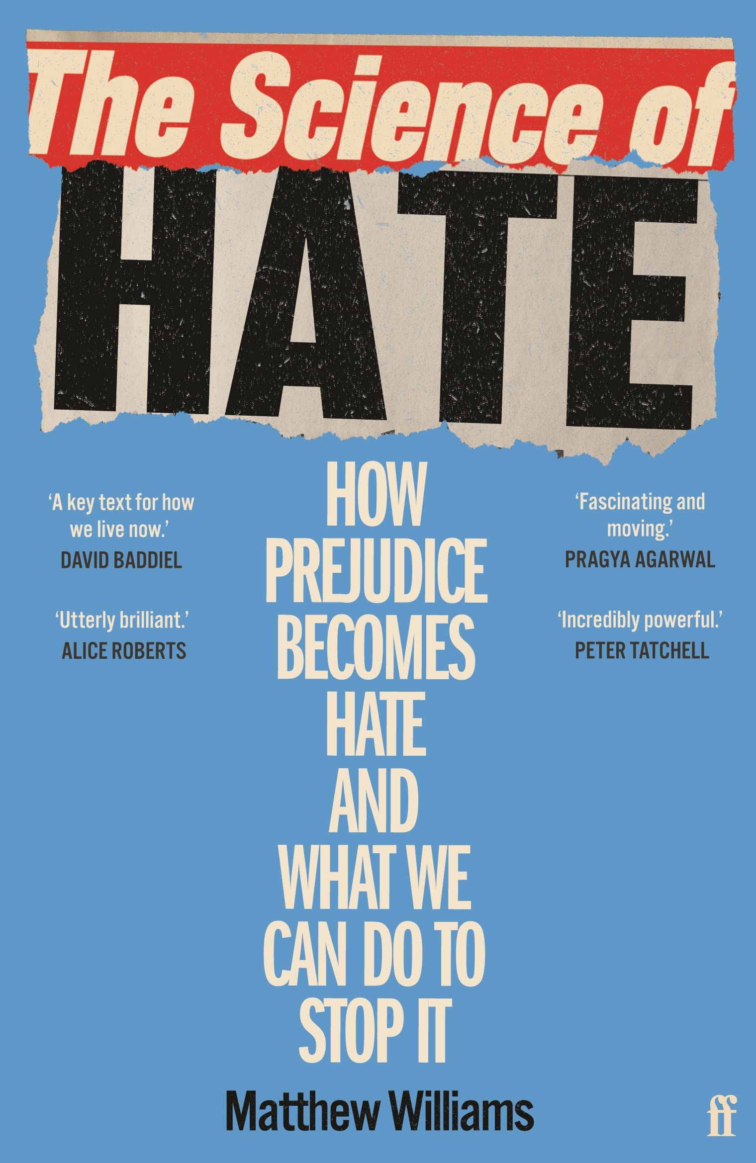The Science of Hate: How prejudice becomes hate and what we can do to stop it Law