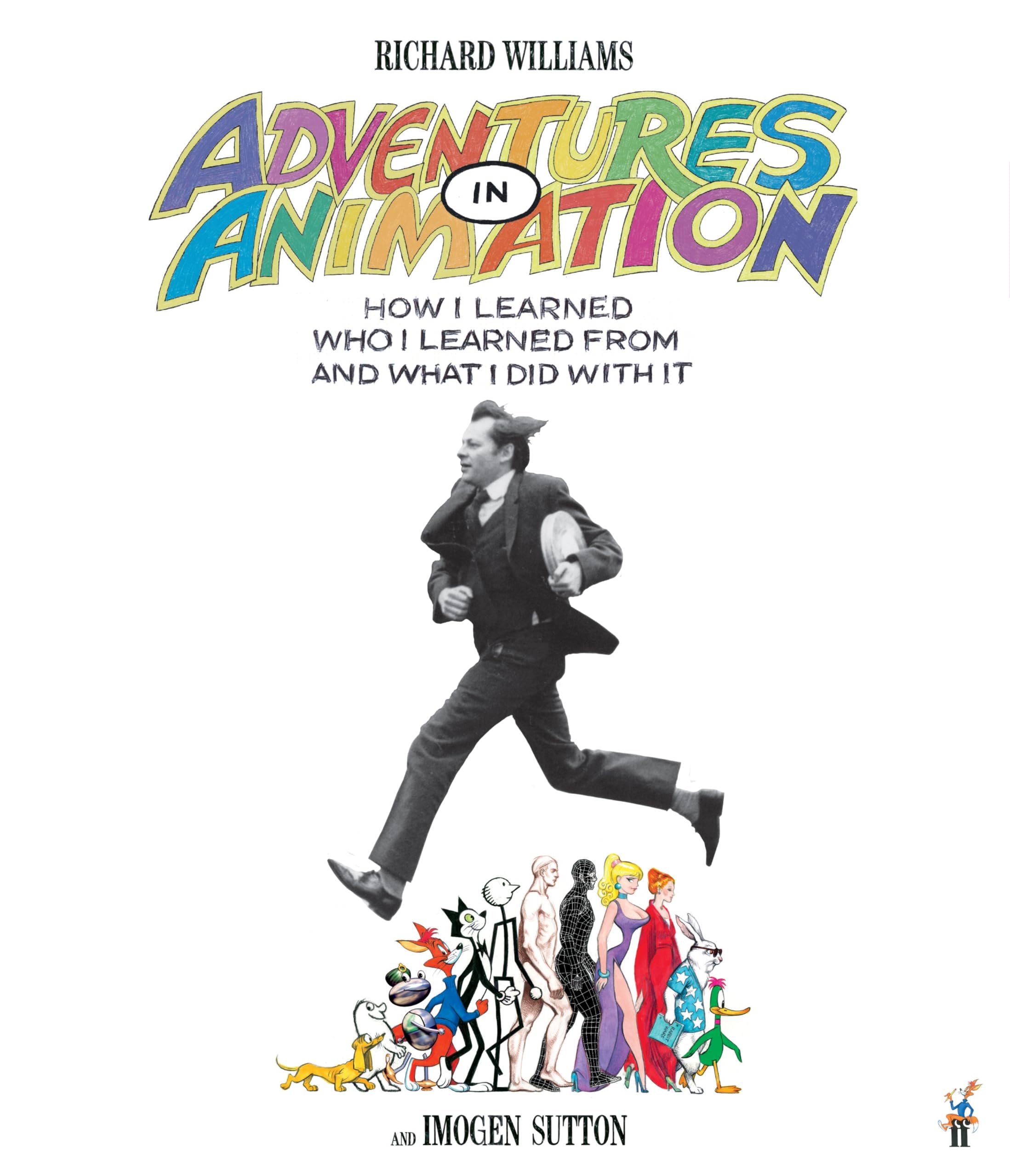 Adventures in Animation: How I Learned Who I Learned from and What I Did With It book