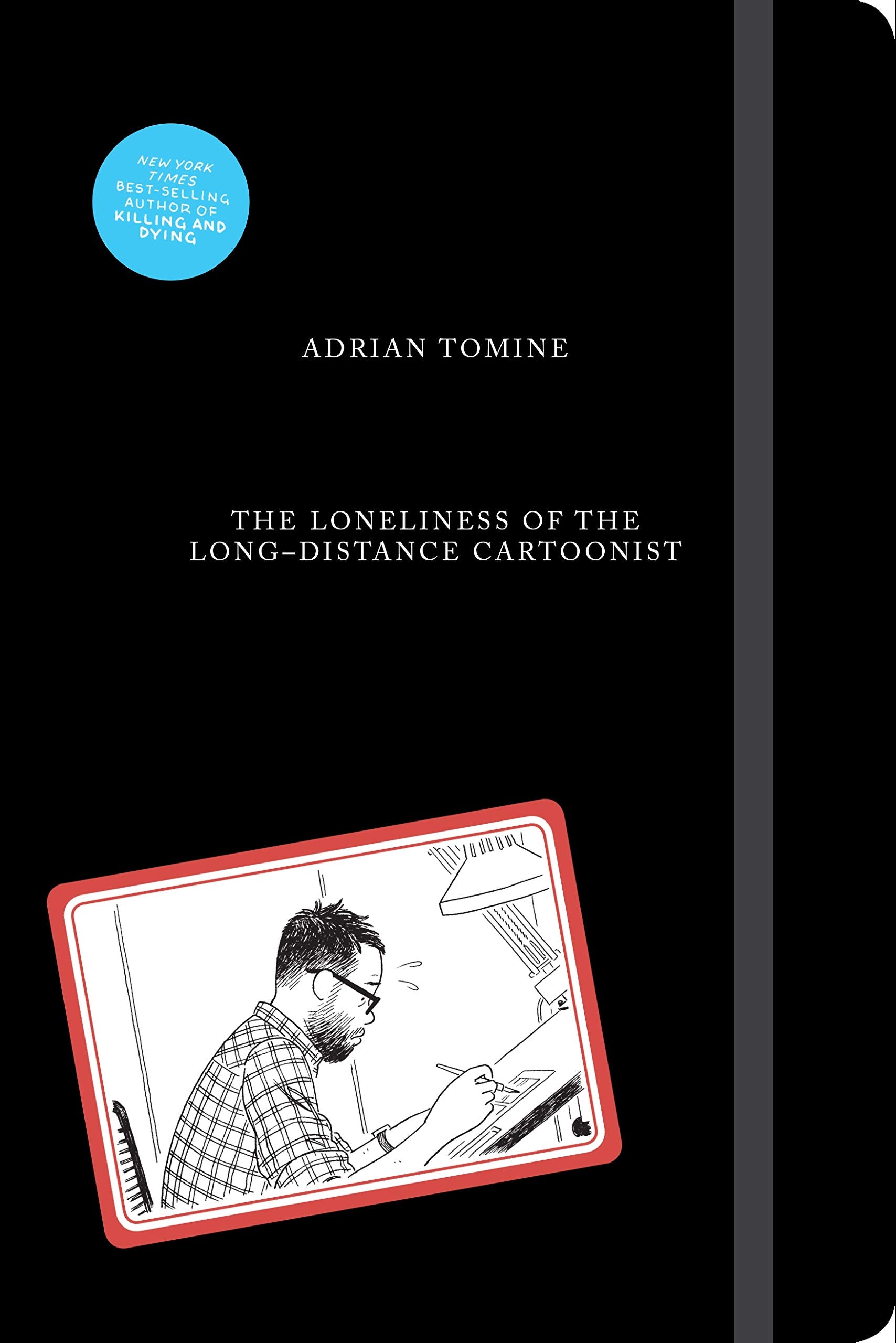 The Loneliness of the Long-distance Cartoonist Death & Mourning