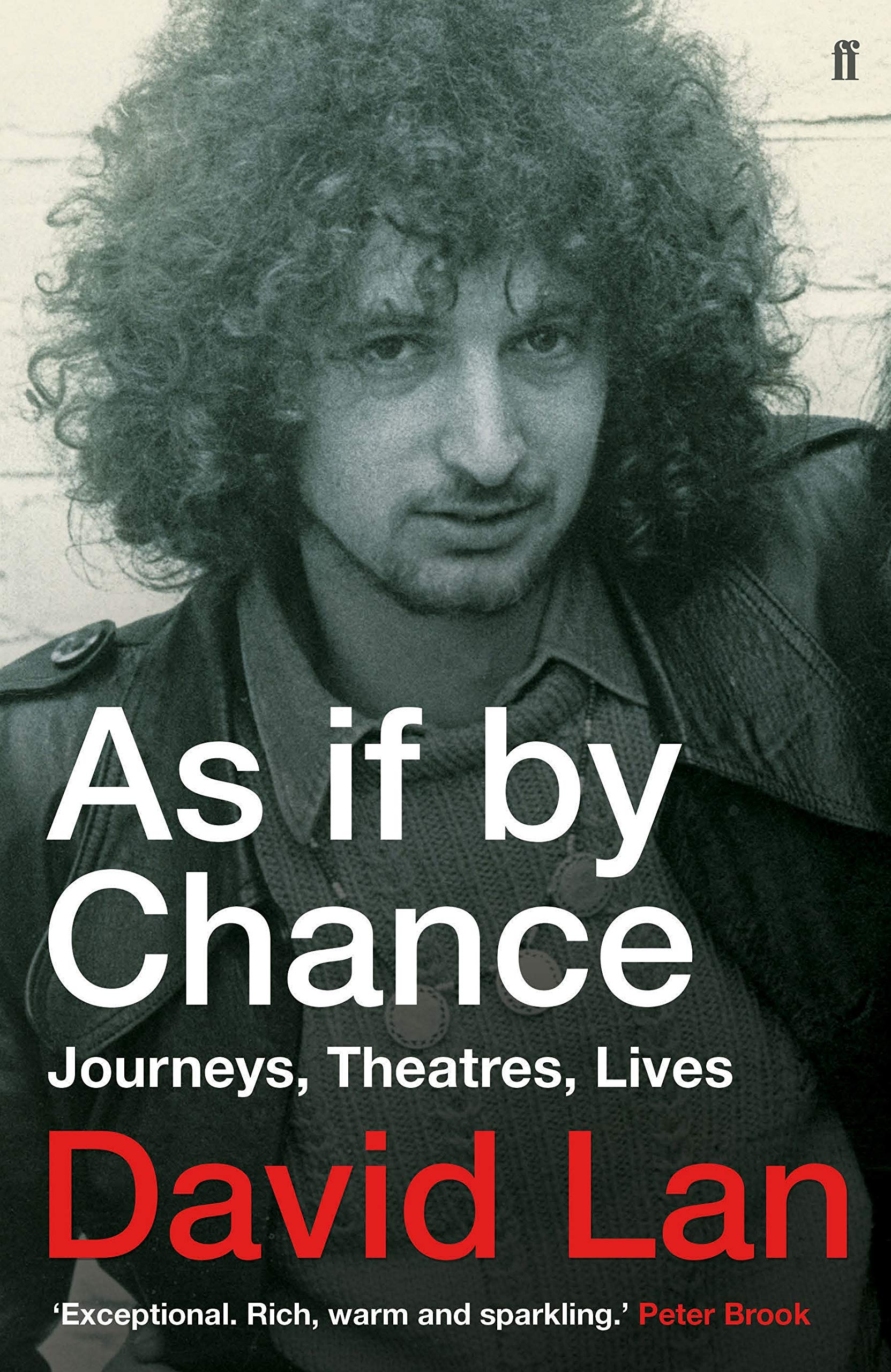 As if by Chance: Journeys, Theatres, Lives Contemporary literature