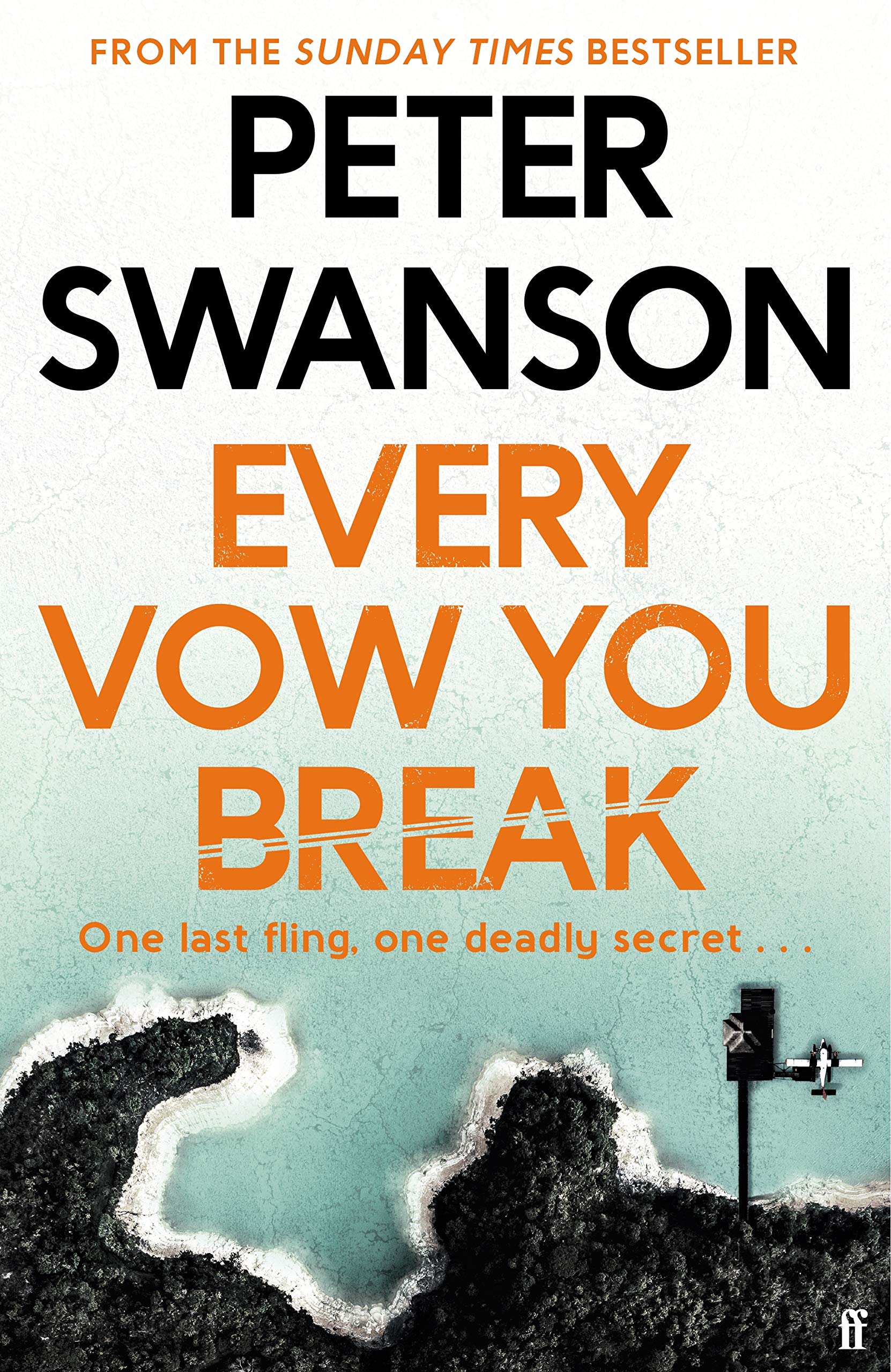 Every Vow You Break: 'Murderous fun' from the Sunday Times bestselling author of The Kind Worth Killing Contemporary literature