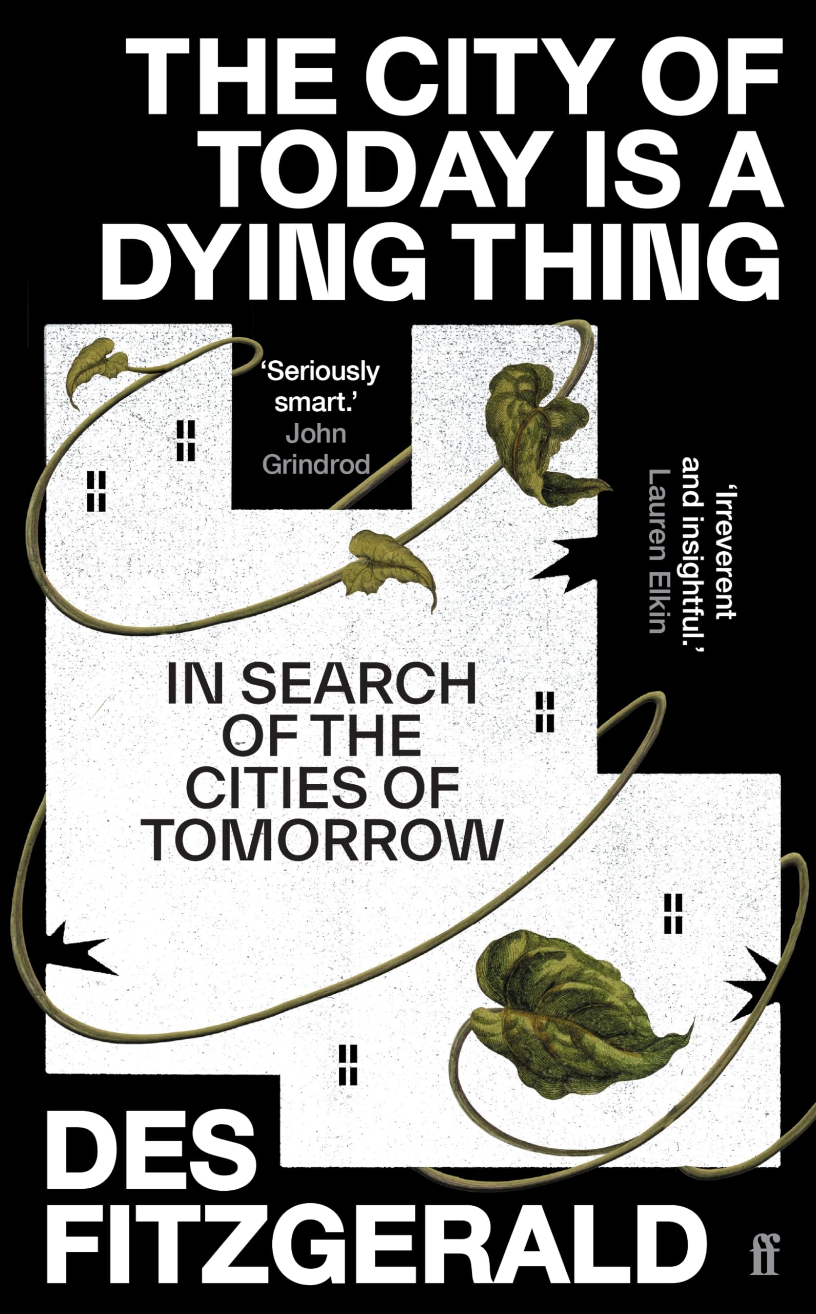 The City of Today is a Dying Thing: In Search of the Cities of Tomorrow Mathematics