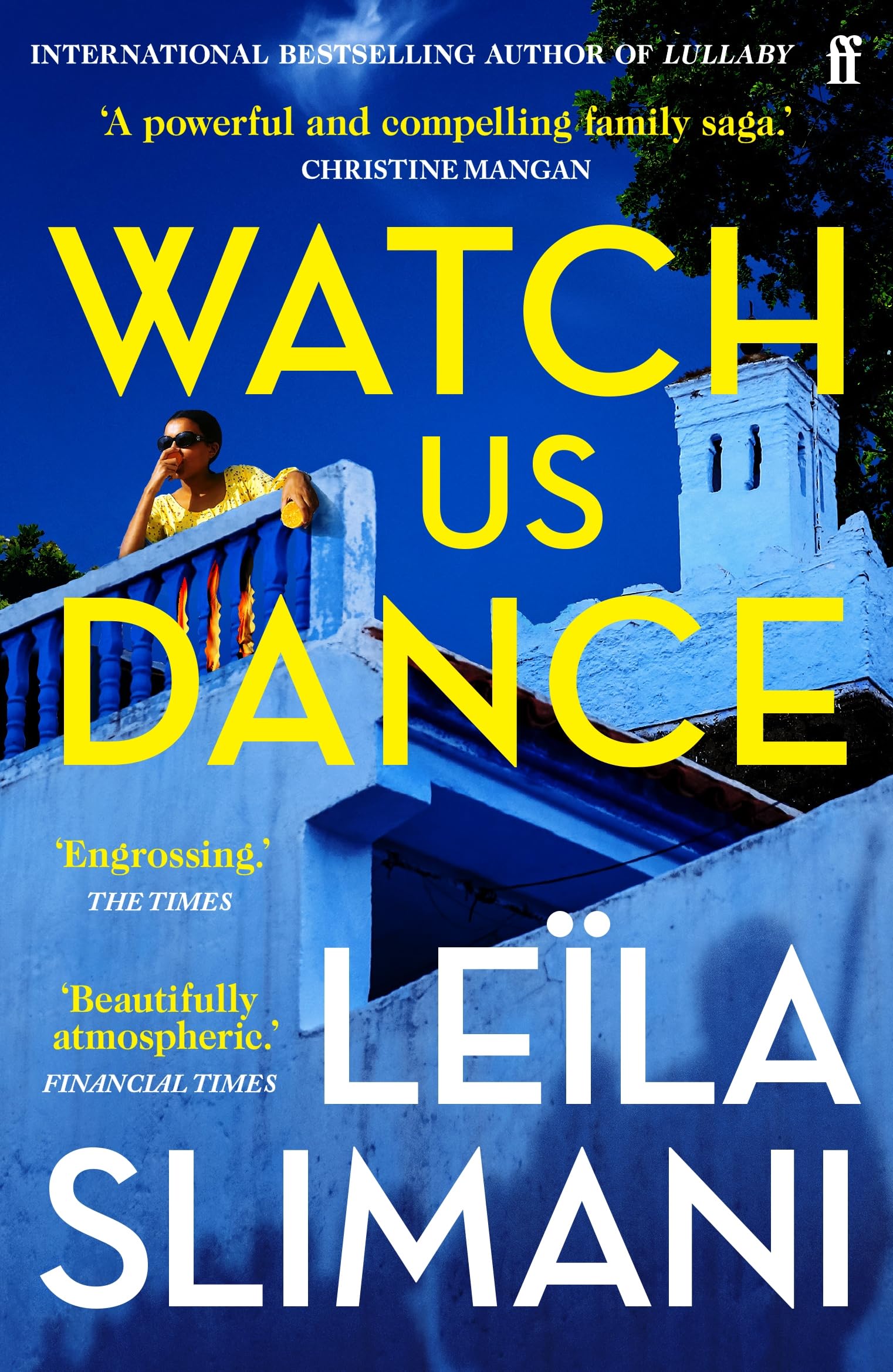 Watch Us Dance: The vibrant new novel from the bestselling author of Lullaby Contemporary literature