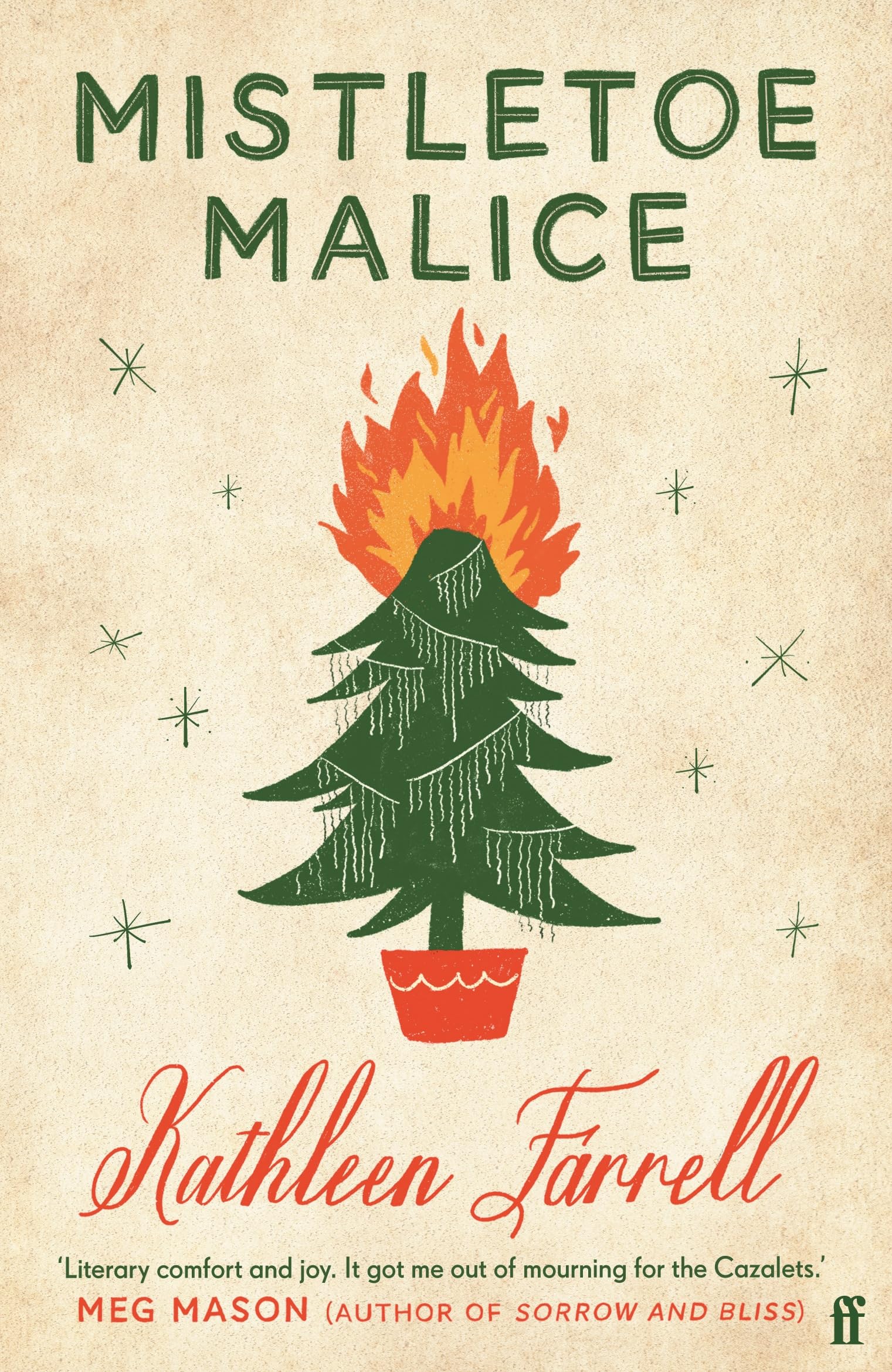 Mistletoe Malice: 'Christmas literary comfort and joy' (Meg Mason, author of Sorrow and Bliss) Classics