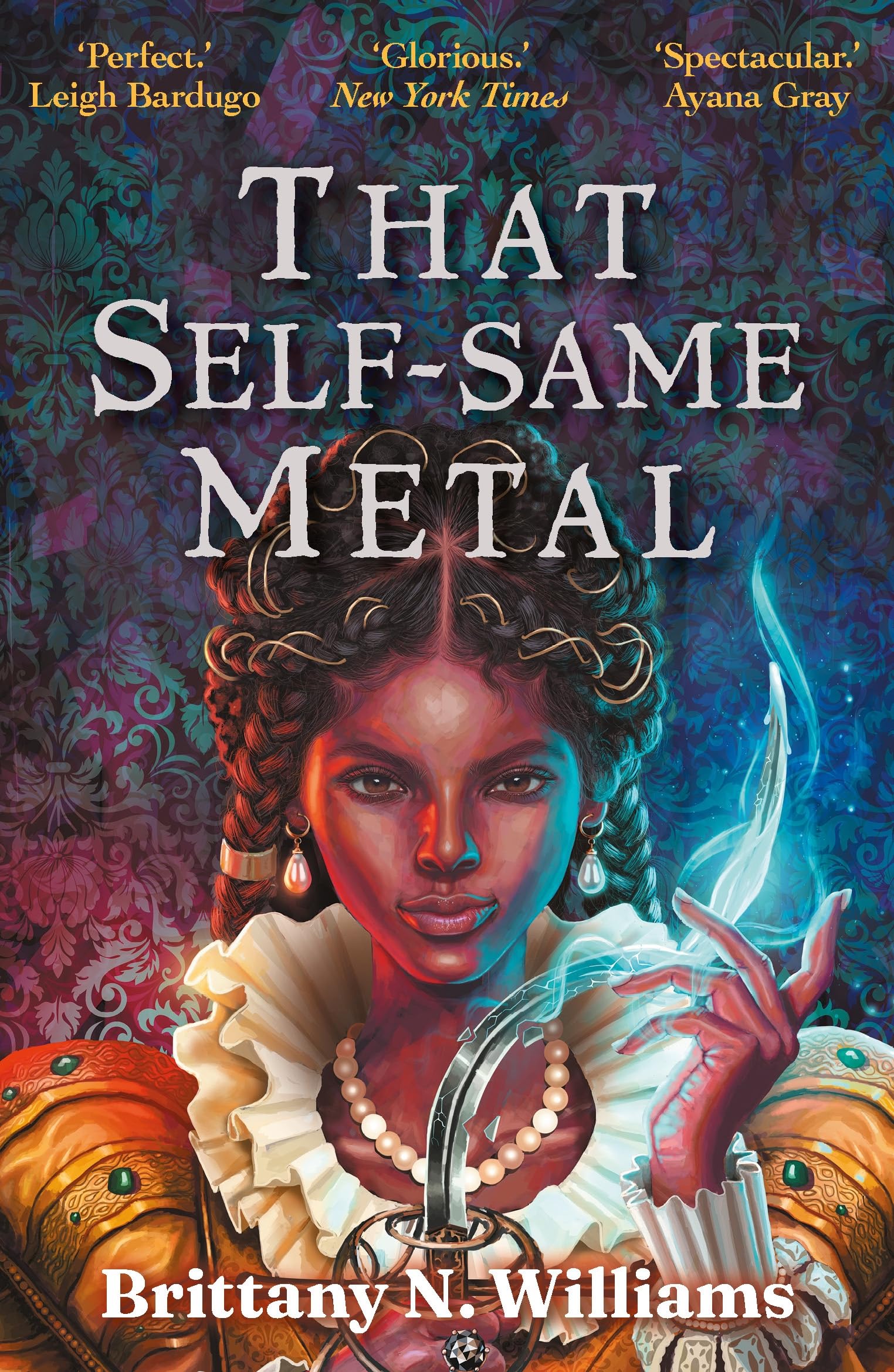 That Self-Same Metal: Discover the swashbuckling YA historical fantasy series, perfect for fans of Holly Black and Leigh Bardugo. (Forge and Fracture) Fiction