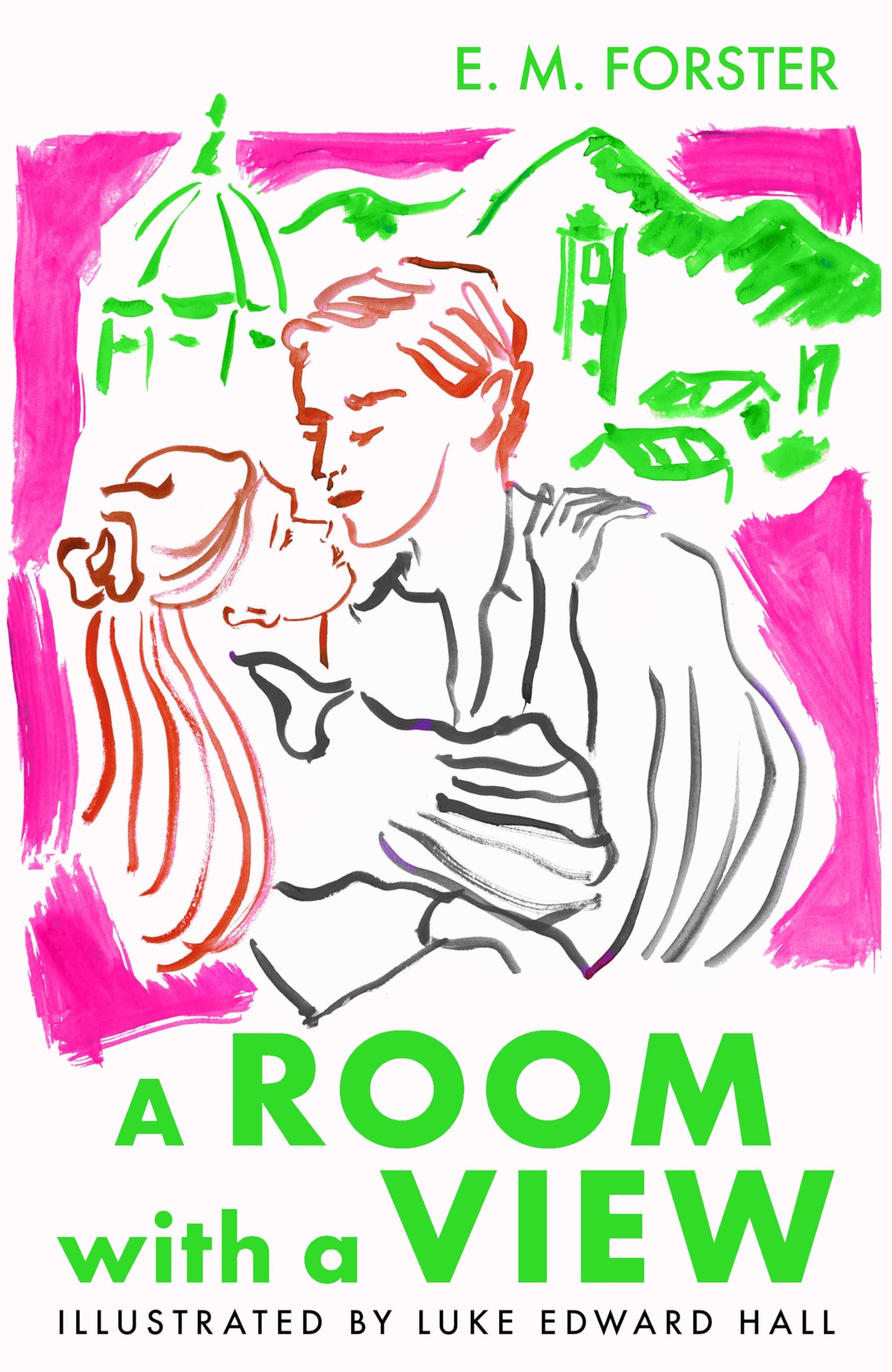 A Room With A View: The Illustrated Edition (Faber Illustrated Classics) Classics