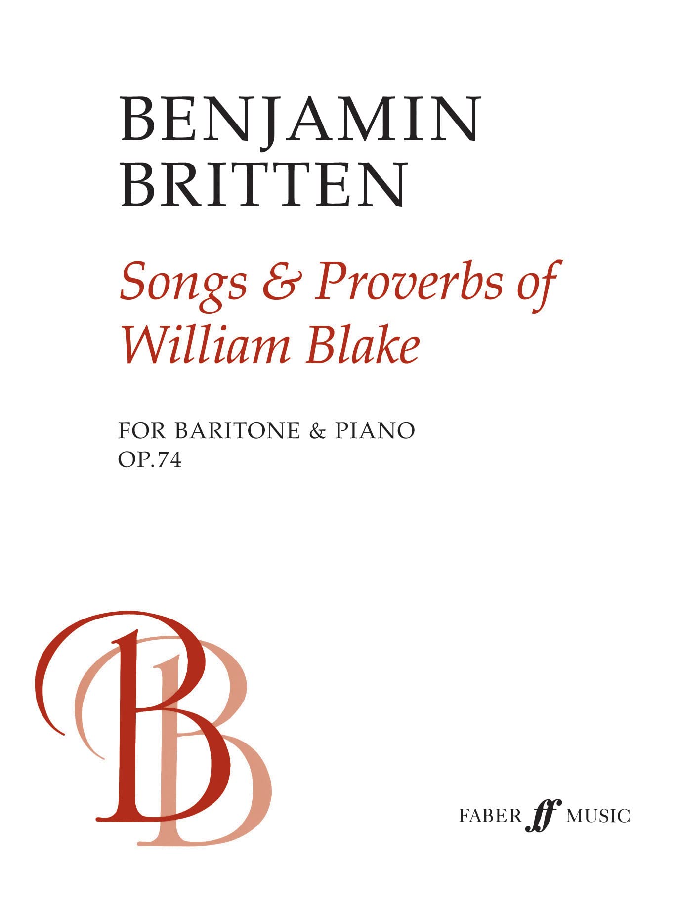 Songs & Proverbs of William Blake: For Baritone and Piano, Op.74 book