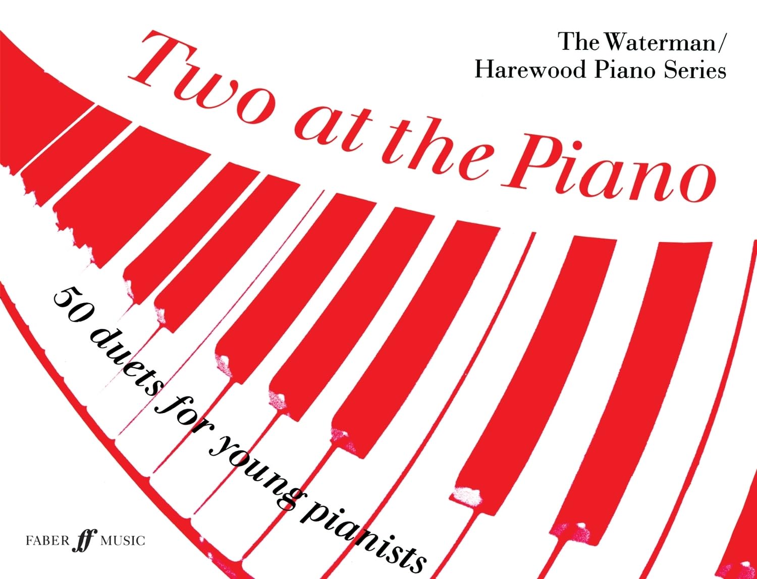 Two at the Piano: 50 Duets for Young Pianists: 1 Piano, 4 Hands book