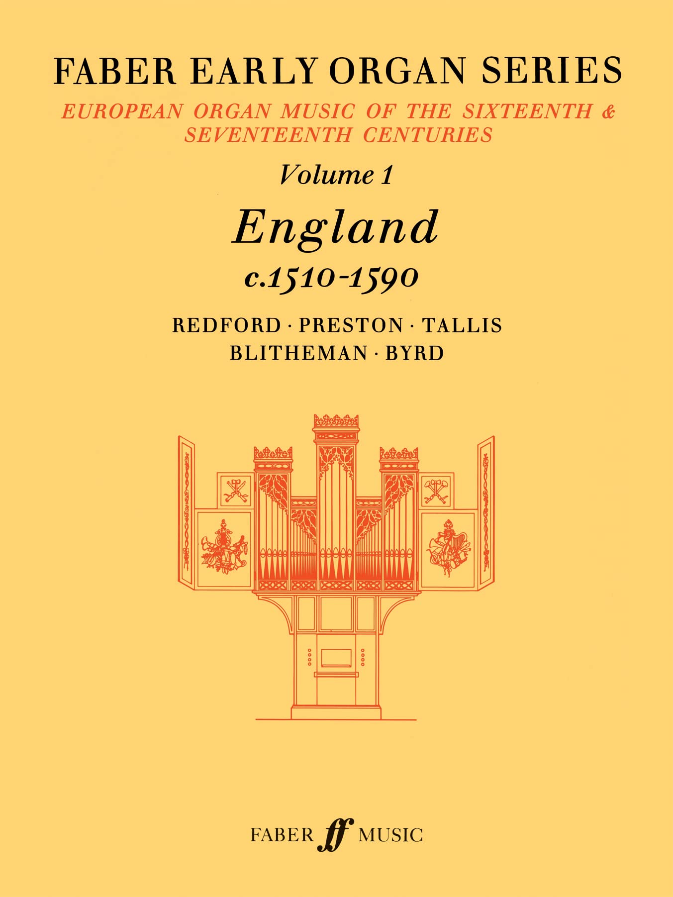 Faber Early Organ: England 1510-1590 book