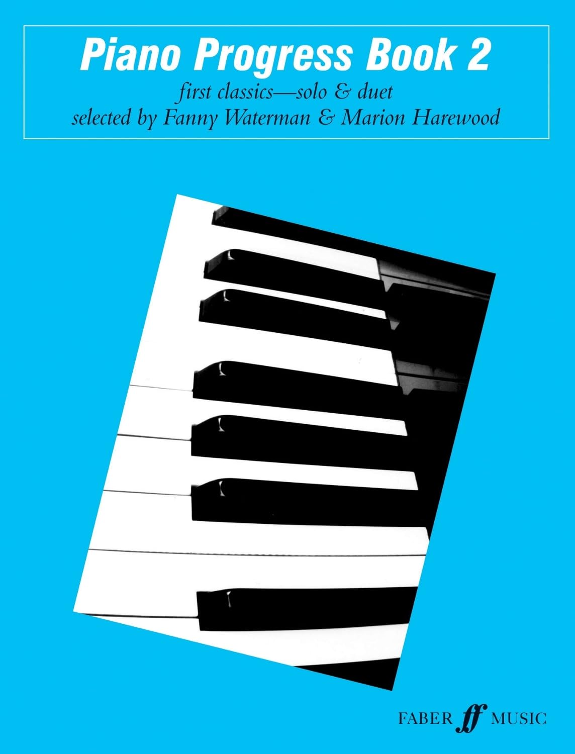 Piano Progress Book 2: First Classics - Solo & Duet (The Waterman / Harewood Piano) Sheet Music