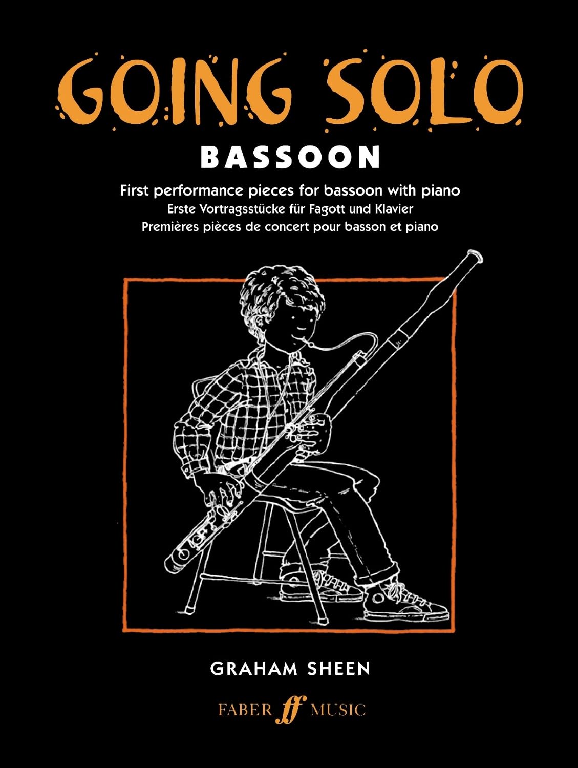 Going Solo Bassoon: First Performance Pieces for Bassoon with Piano: Bassoon and Piano (Faber Edition) Social Sciences