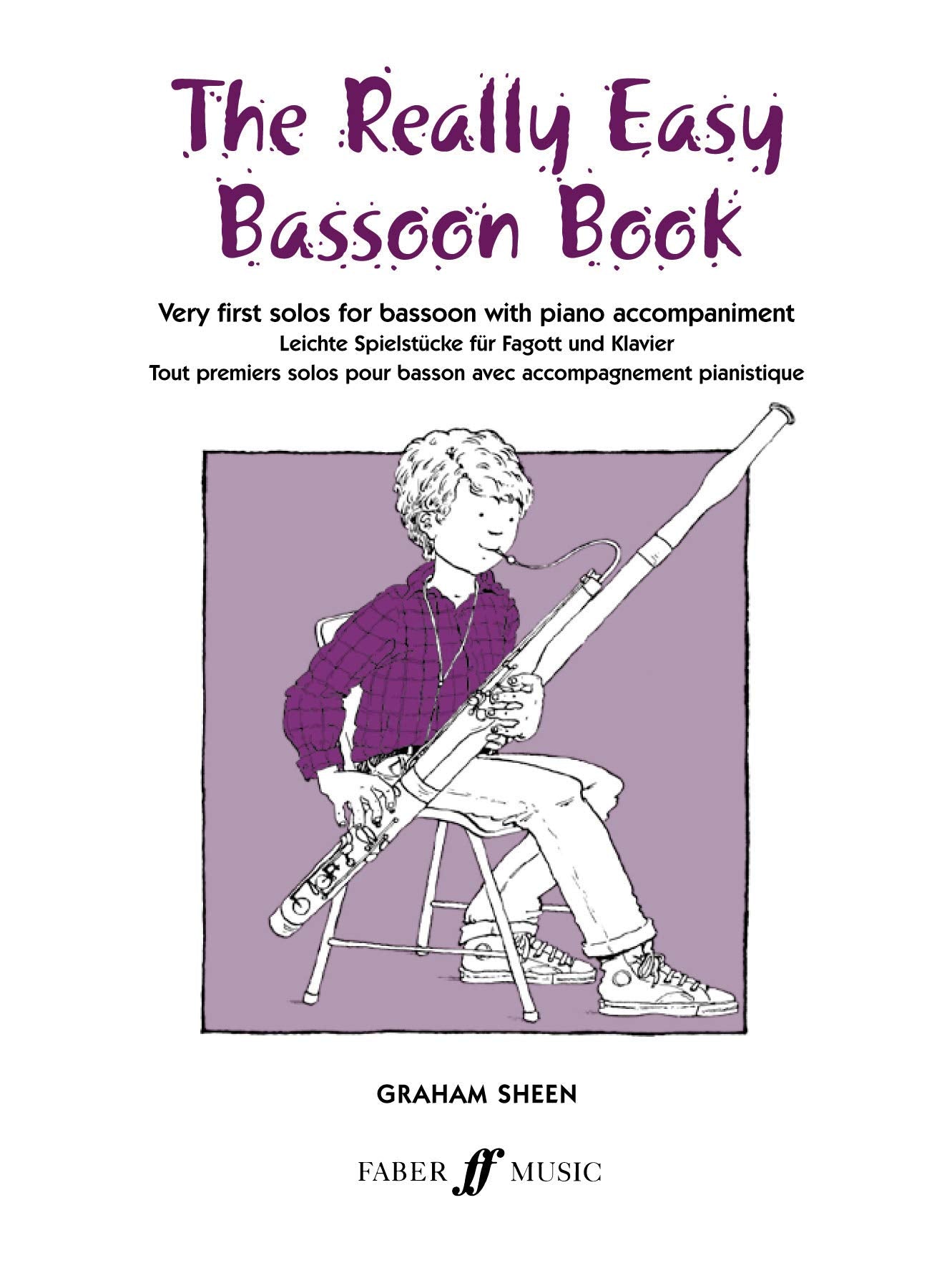 The Really Easy Bassoon Book: Very First Solos for Basson With Piano Accompaniment book