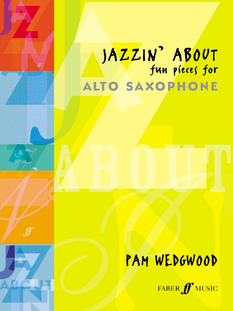 Jazzin' about -- Fun Pieces for Alto Saxophone Social Sciences