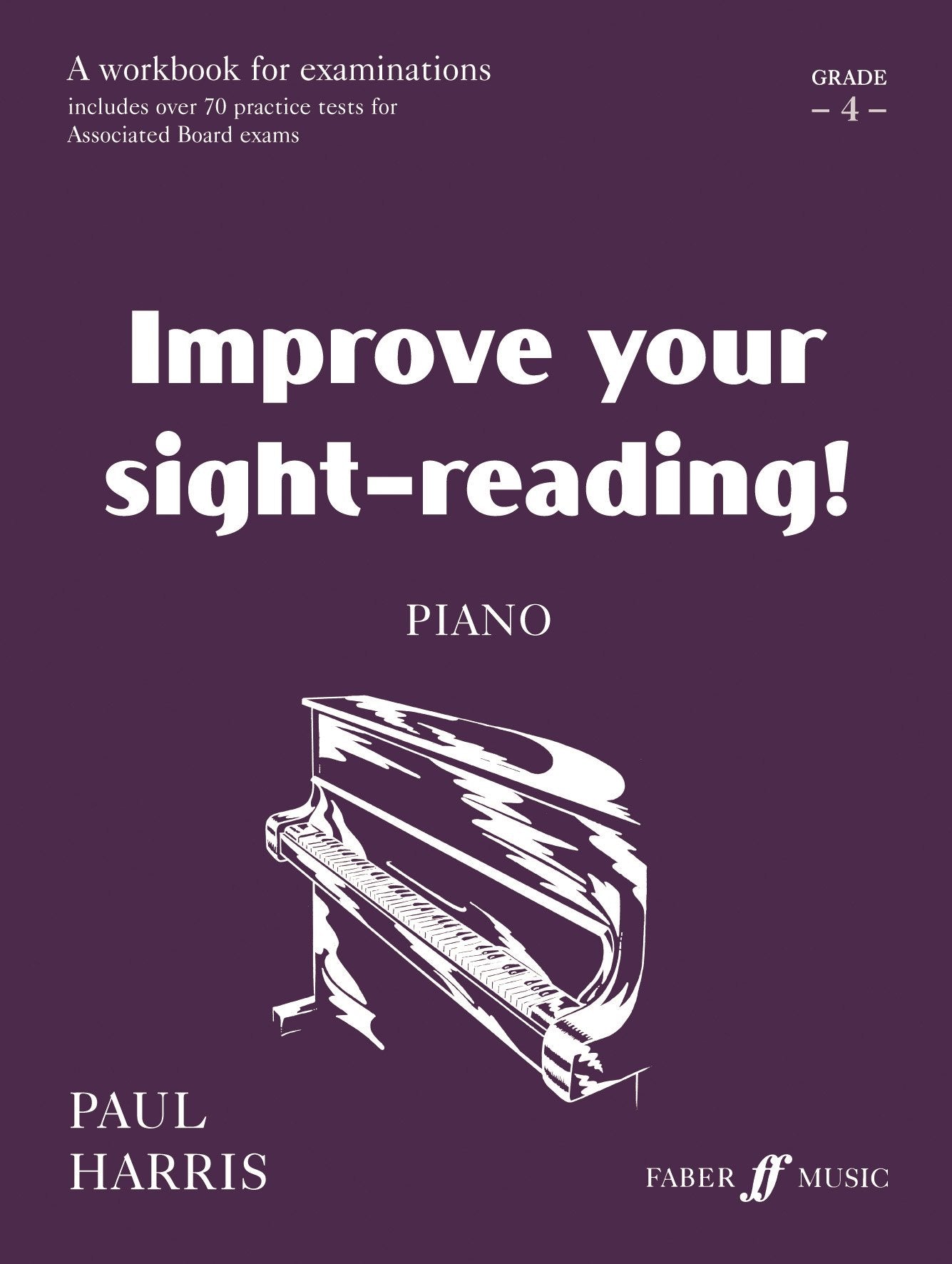 Improve Your Sight-reading! Piano: Grade 4/ Early Intermediate (Faber Edition) Sheet Music