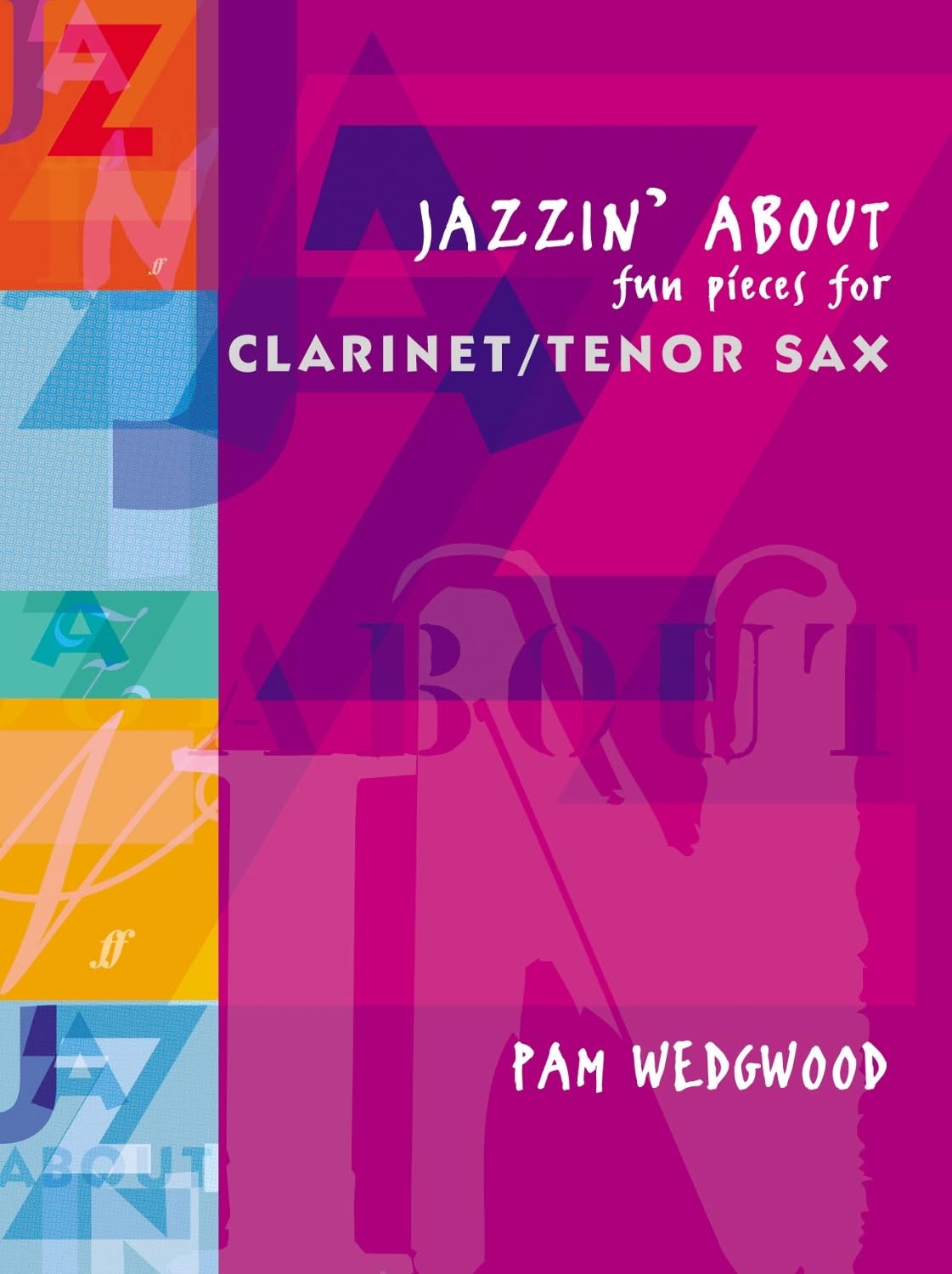 Jazzin' about -- Fun Pieces for Clarinet / Tenor Sax Social Sciences