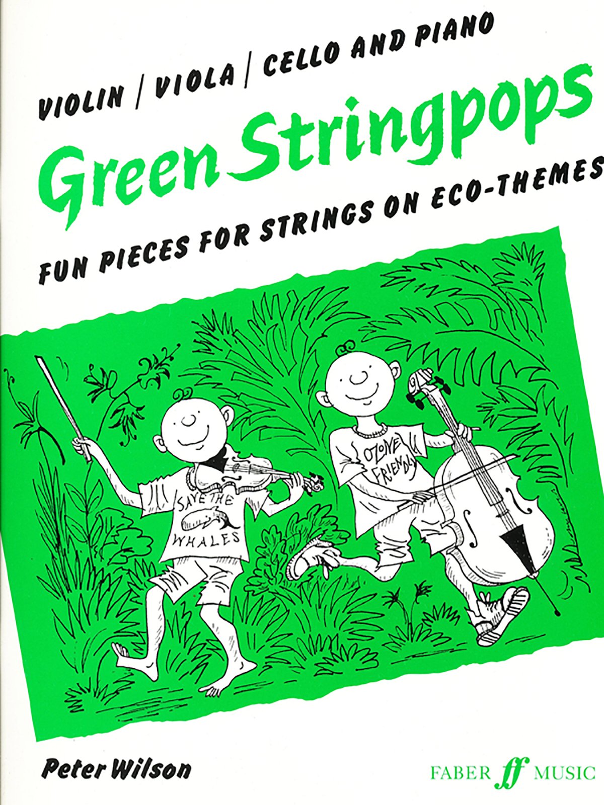 Green Stringpops: Fun Pieces for Strings on Eco-Themes, Score: Fun Pieces for Strings on Eco-themesy Piano Score (Faber Edition: Stringpops) Social Sciences