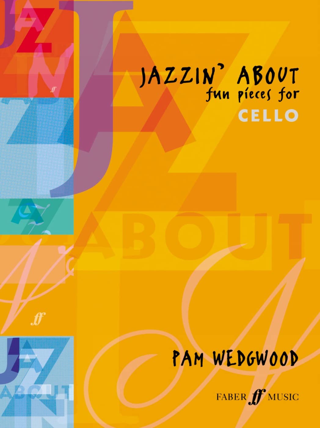 Jazzin' About: Fun Pieces for Cello Sheet Music