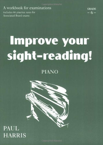 Improve Your Sight-reading! Piano: Grade 6/ Late Intermediate (Faber Edition) Sheet Music