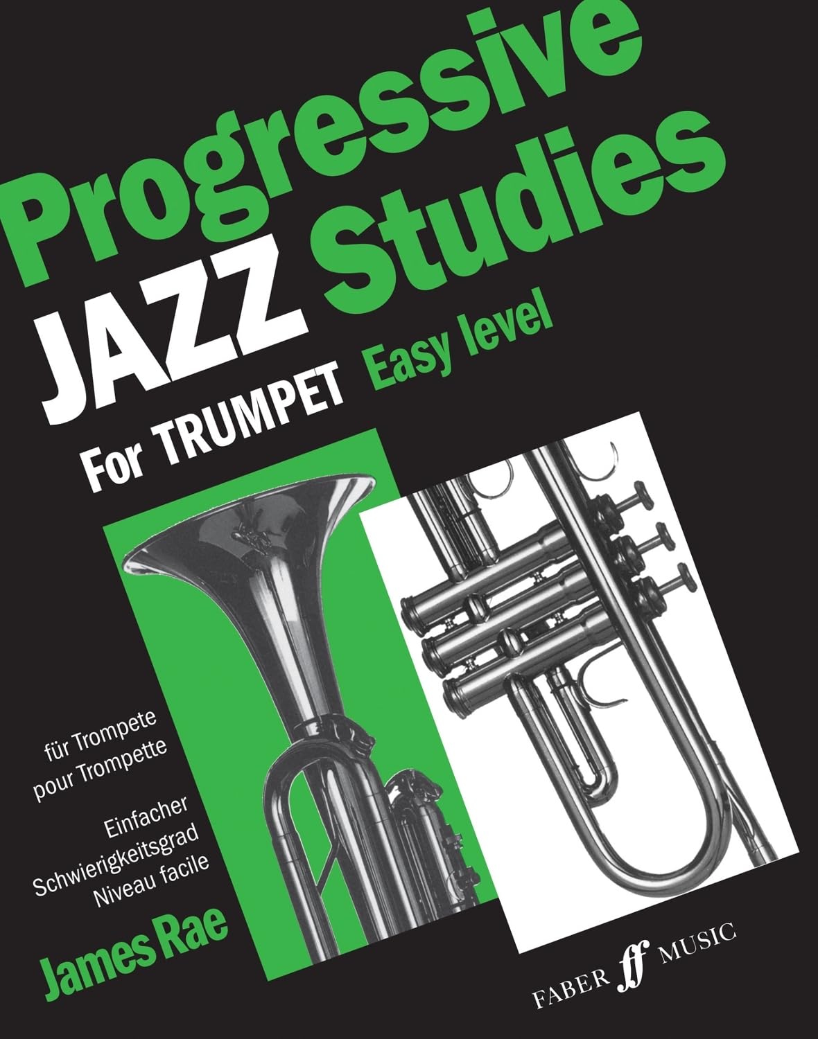 Progressive Jazz Studies for Trumpet - easy level / Etudes progressives de jazz pour trompette - niveau facile / Fortschreitende Jazz-Etuden fur Trompete - einfacher Schwierigkeitsgard (Faber Music) Sheet Music