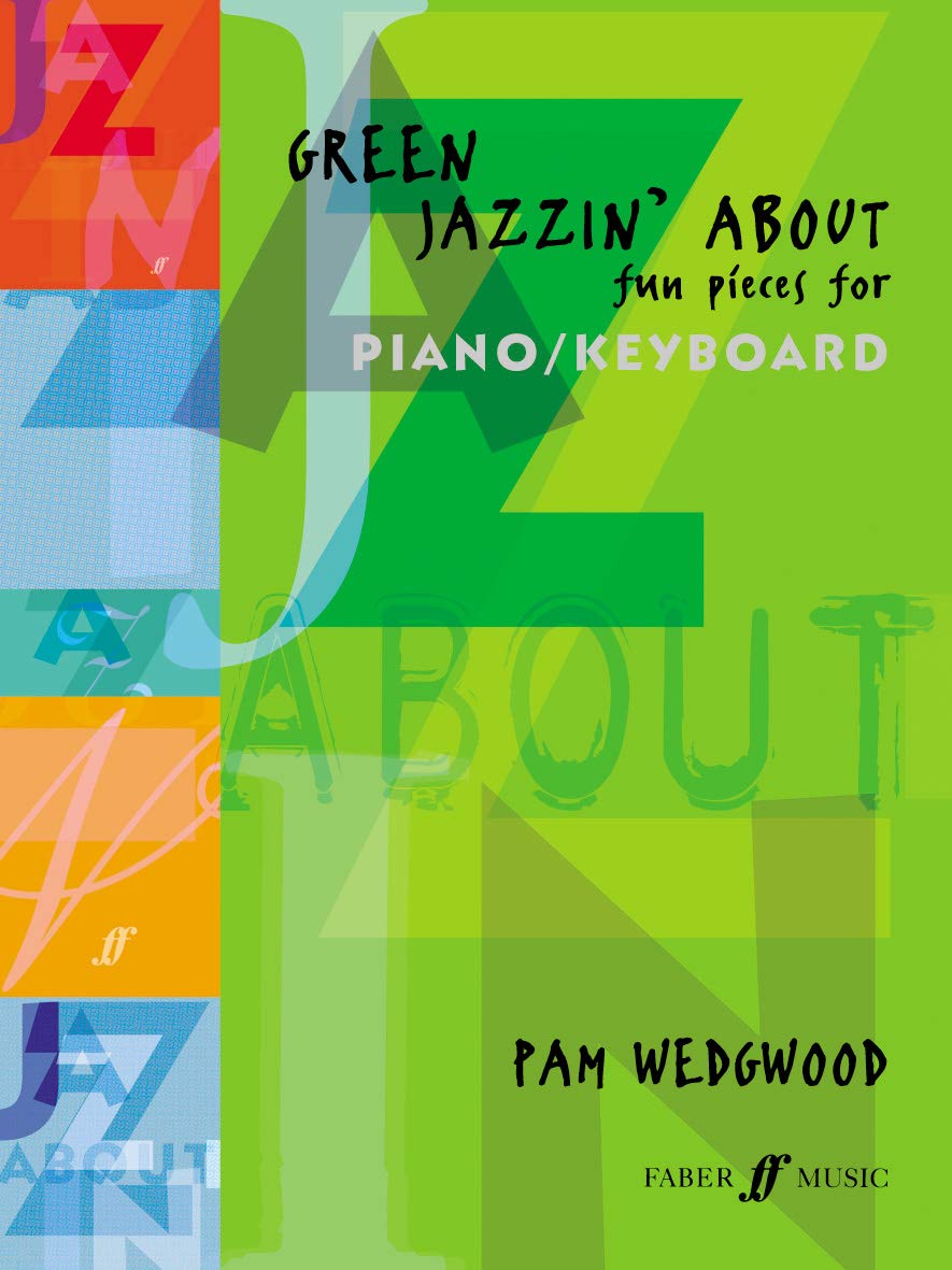 Green Jazzin' About: Fun Pieces for Piano / Keyboard book
