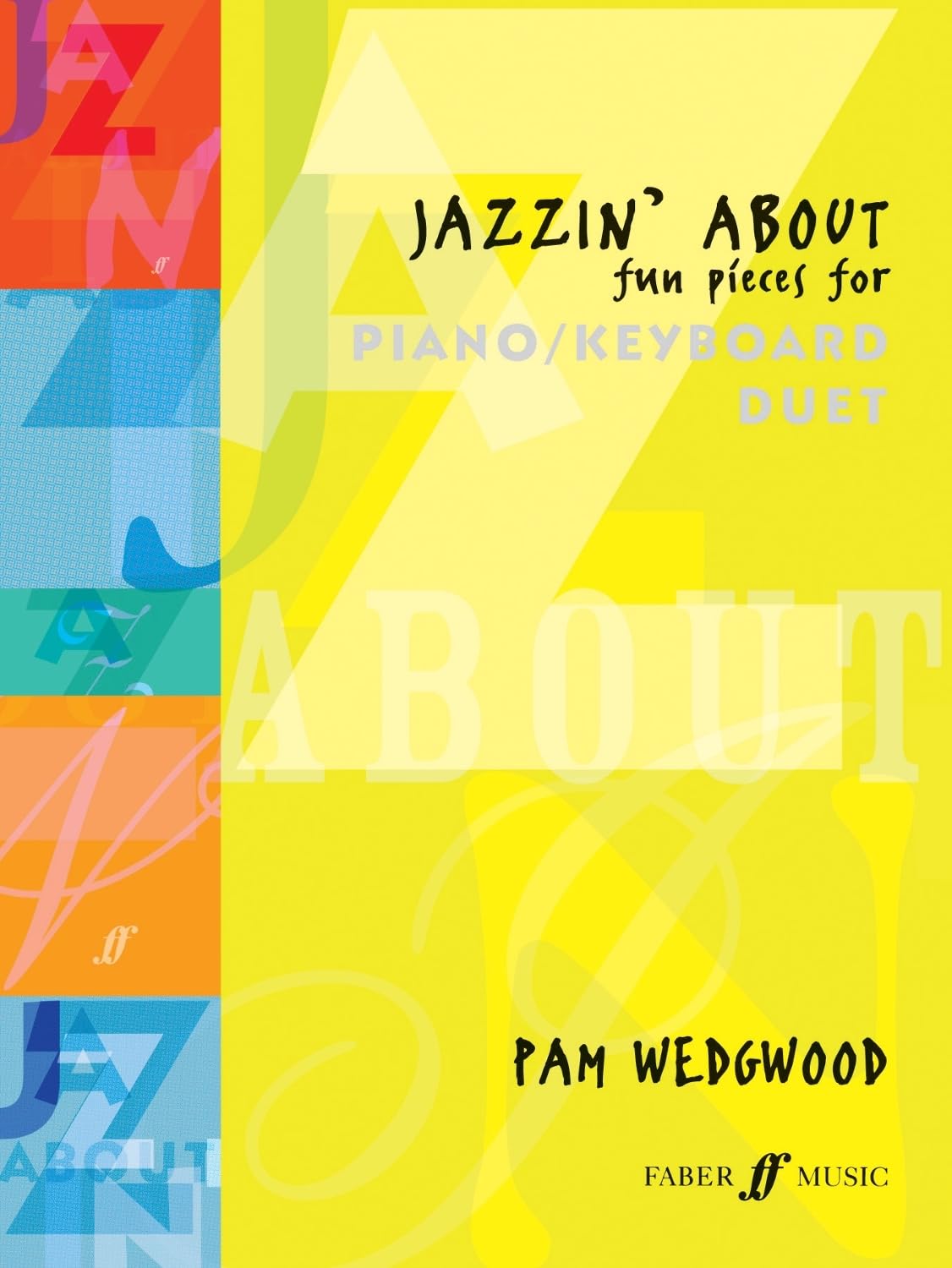 Jazzin' about -- Fun Pieces for Piano / Keyboard Duet book