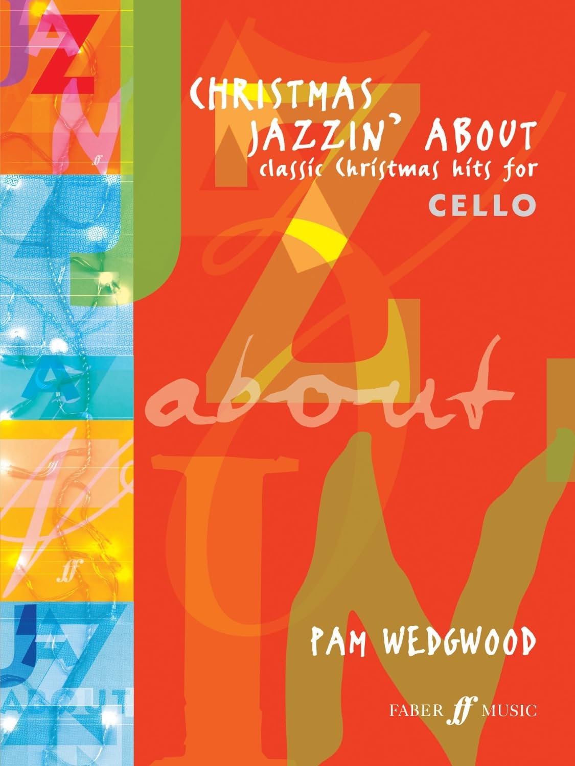 Christmas Jazzin' about for Cello Social Sciences