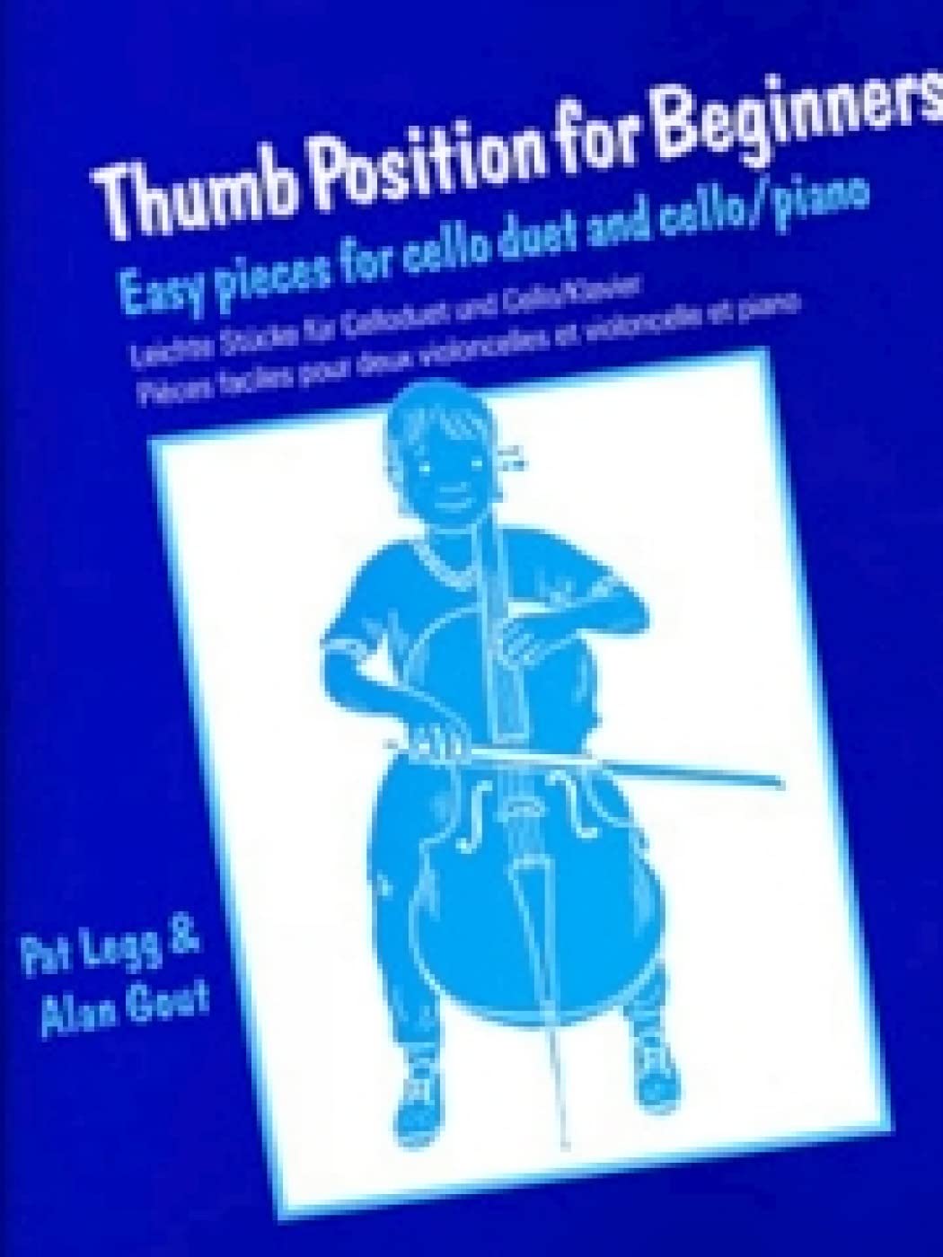 Pièces faciles pour deux violoncelles et violoncelle et piano / Thumb Position for Beginners: Easy Pieces for Cello Duet and Cello/Piano Arts & Music