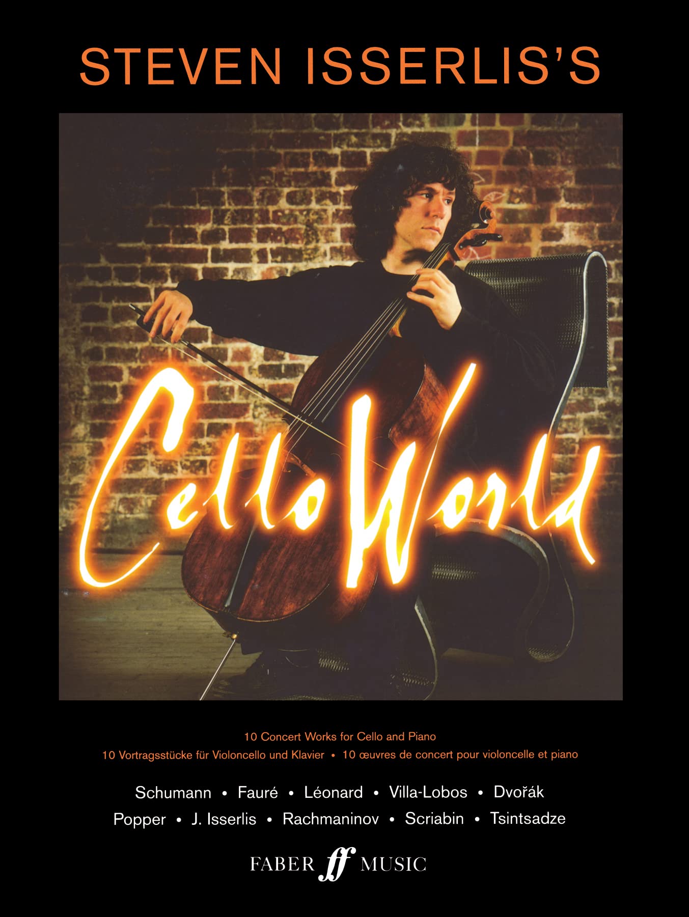 Cello World: 10 Concert Works for Cello and Piano / 10 Vortragsstucke Fur Violoncello Und Klavier / 10 Oeuvres De Concert Pour Violoncelle Et Piano Social Sciences