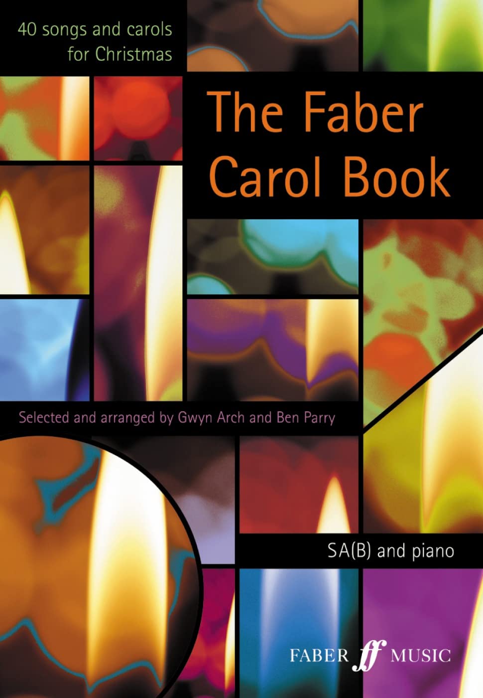The Faber Carol Book: Sab Accompanied book