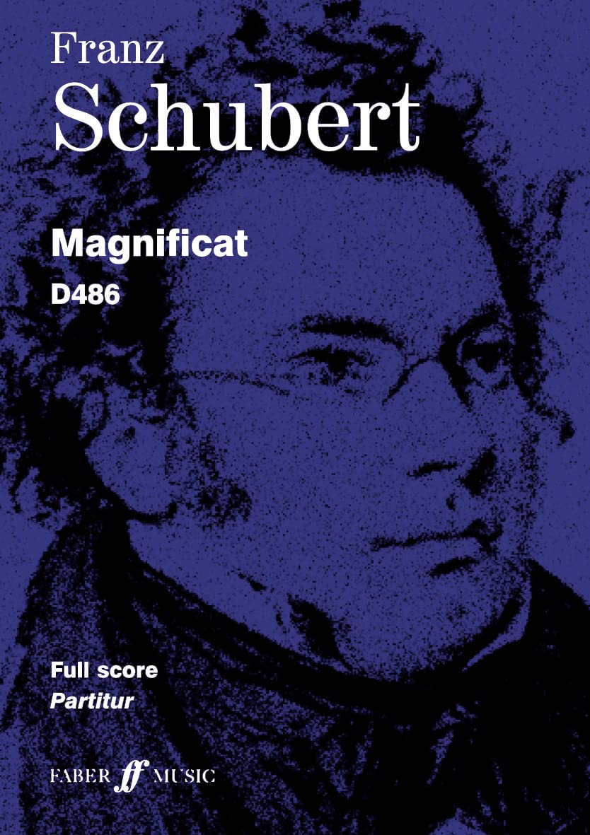 Franz Schubert Magnificat D486 for SATB Chorus, Coloists and Orchestra: Full Score book