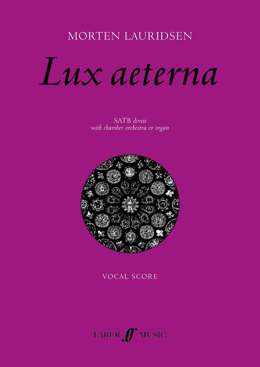 Lux aeterna: SATB Divisi with Chamber Orchestra or Organ Social Sciences