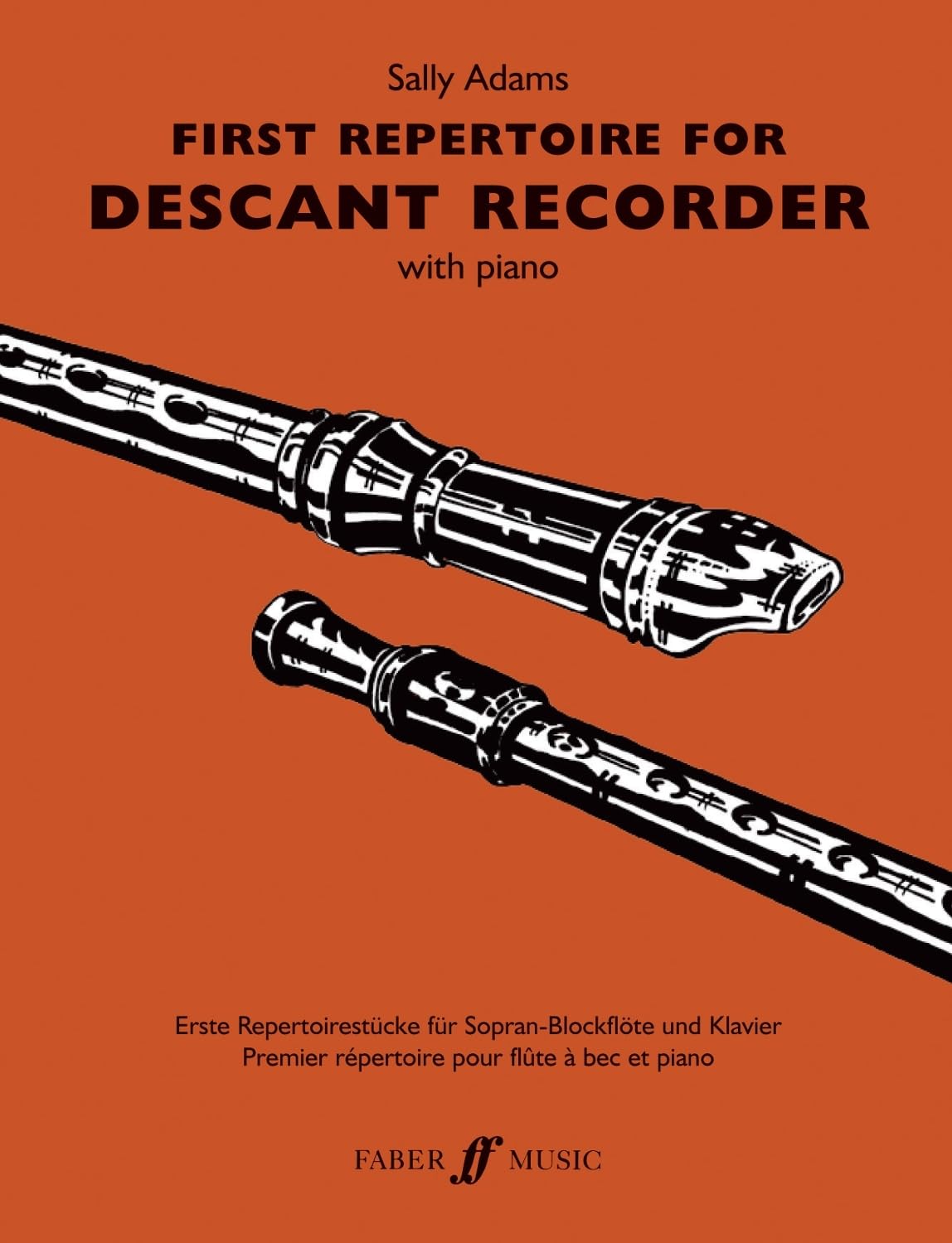 First Repertoire for Descant Recorder: With Piano: Complete (Faber Edition) Social Sciences
