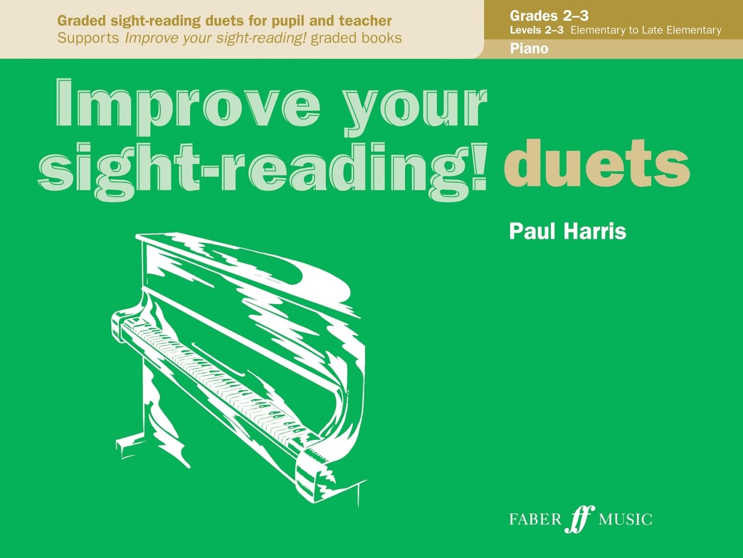 Improve Your Sight-Reading! Piano Duet, Grade 2-3: Graded Sight-Reading Duets for Pupil and Teacher (Faber Edition) Social Sciences