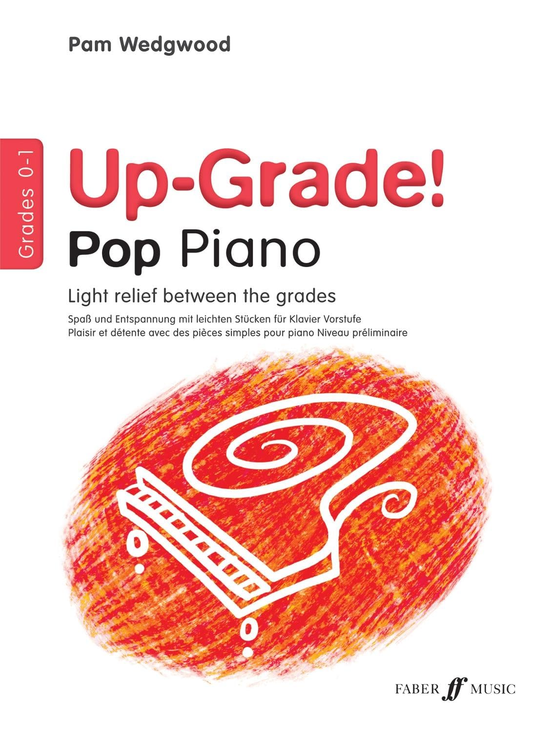 Up-Grade! Pop Piano Grades 0-1 (Faber Edition: Up-grade! Series) Social Sciences