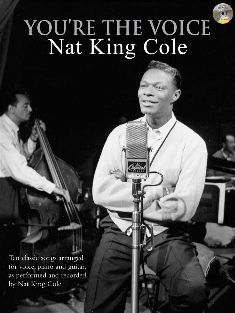 You're The Voice: Nat King Cole Sheet Music