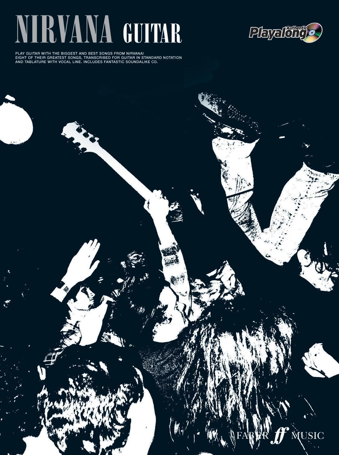 Nirvana Authentic Guitar Playalong: Eight of Their Biggest Songs (Authentic Playalong) Arts & Music