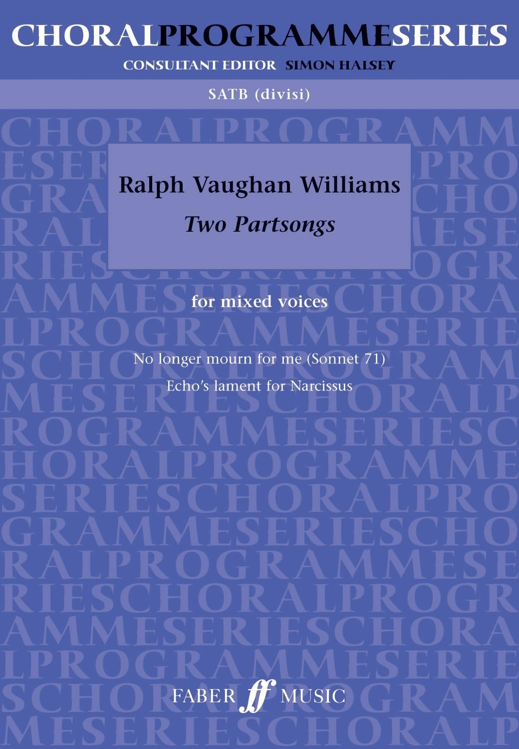 Two Partsongs: Satb Divisi, Choral Octavo (Faber Edition: Choral Programme) Sheet Music