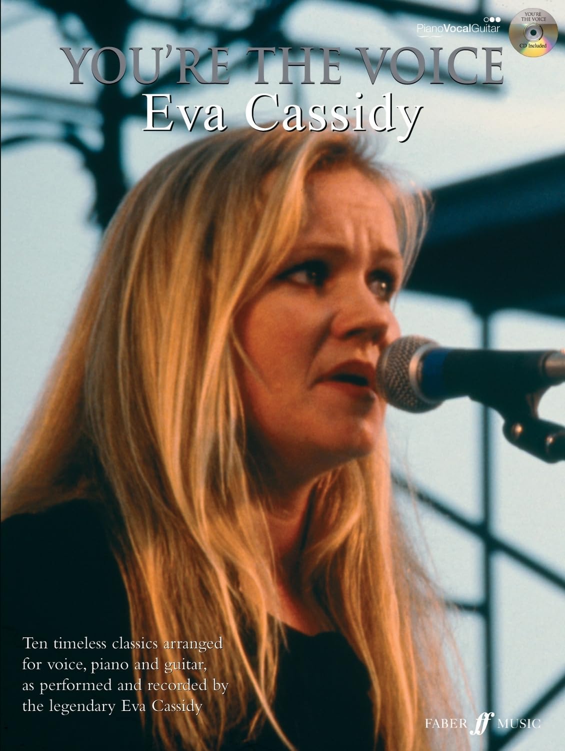 You're the Voice -- Eva Cassidy: Piano/Vocal/guitar (Faber Edition) Sheet Music