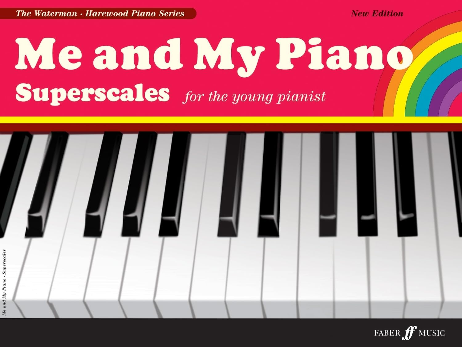 Me and My Piano Superscales: For the Young Pianist (Faber Edition: the Waterman / Harewood Piano Series) book