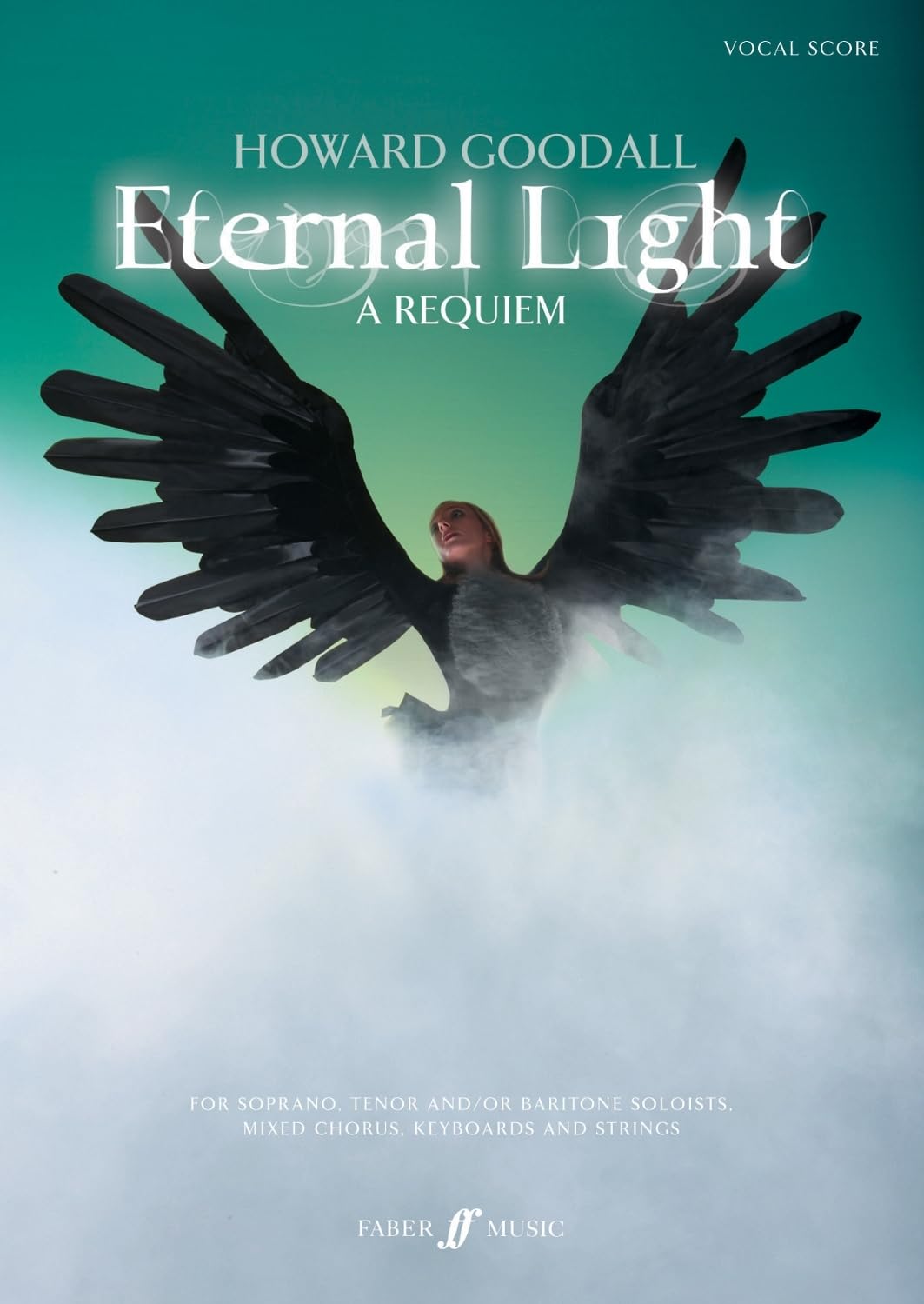 Eternal Light: A Requiem: (Vocal Score) (Faber Edition) Social Sciences
