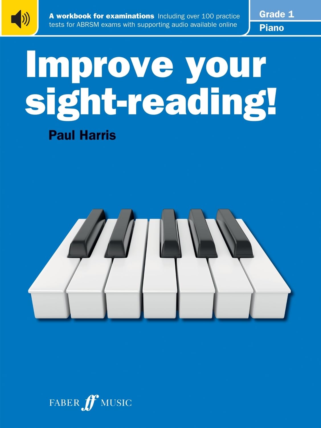 Improve your sight-reading! Piano Grade 1 Arts & Music