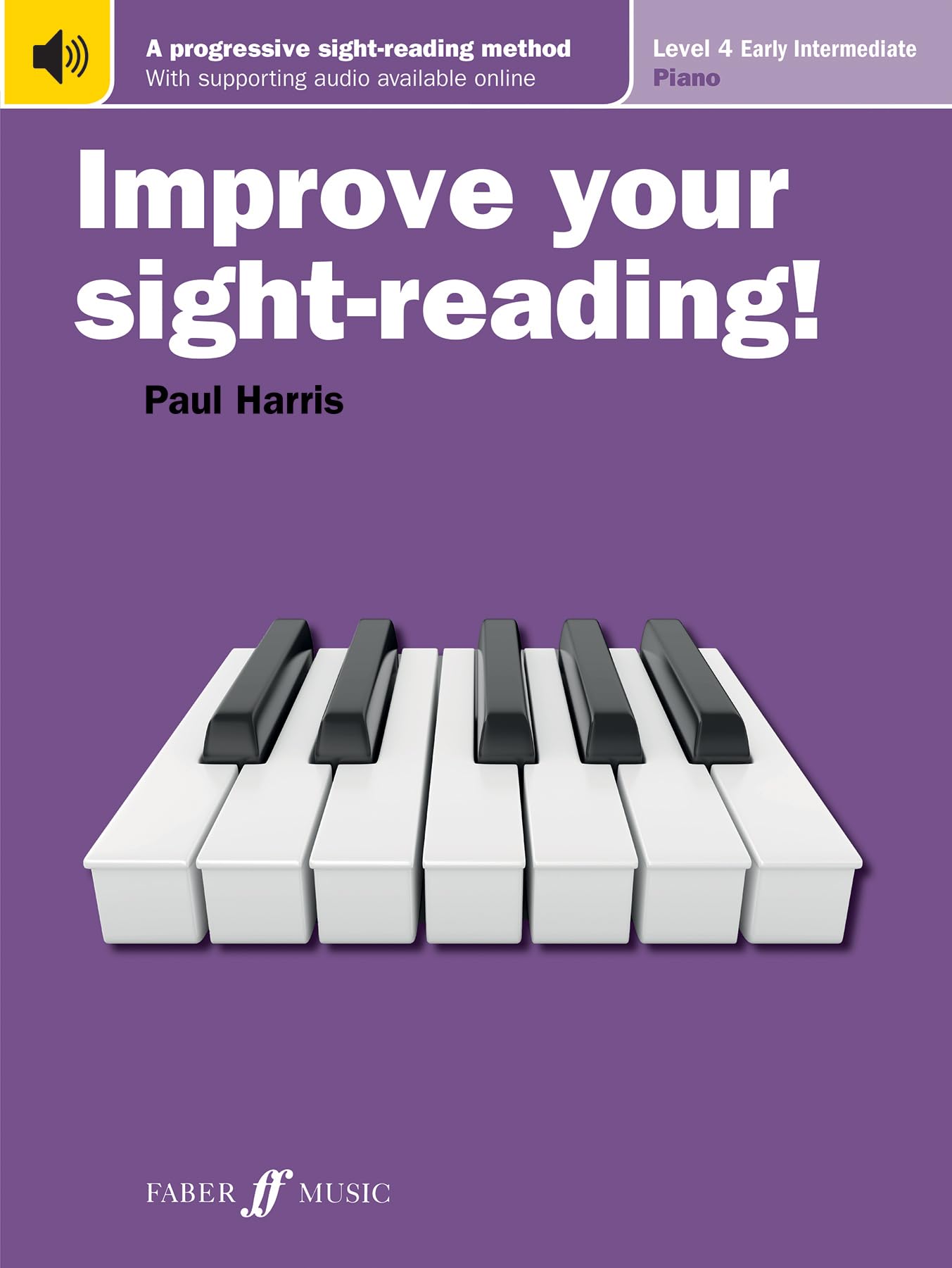 Improve Your Sight-Reading! Piano, Level 4: A Progressive, Interactive Approach to Sight-Reading: Grade 4 Level 4/ Early Intermediate Piano Social Sciences