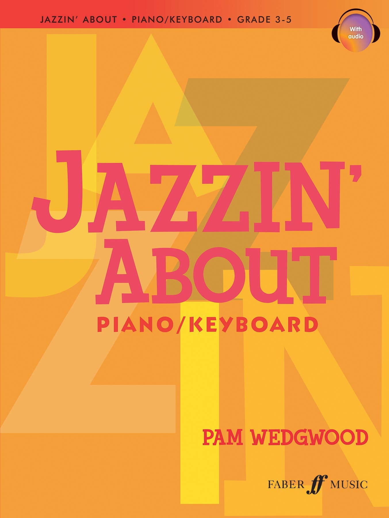 Jazzin' About Piano: Grade 3-5 Sheet Music